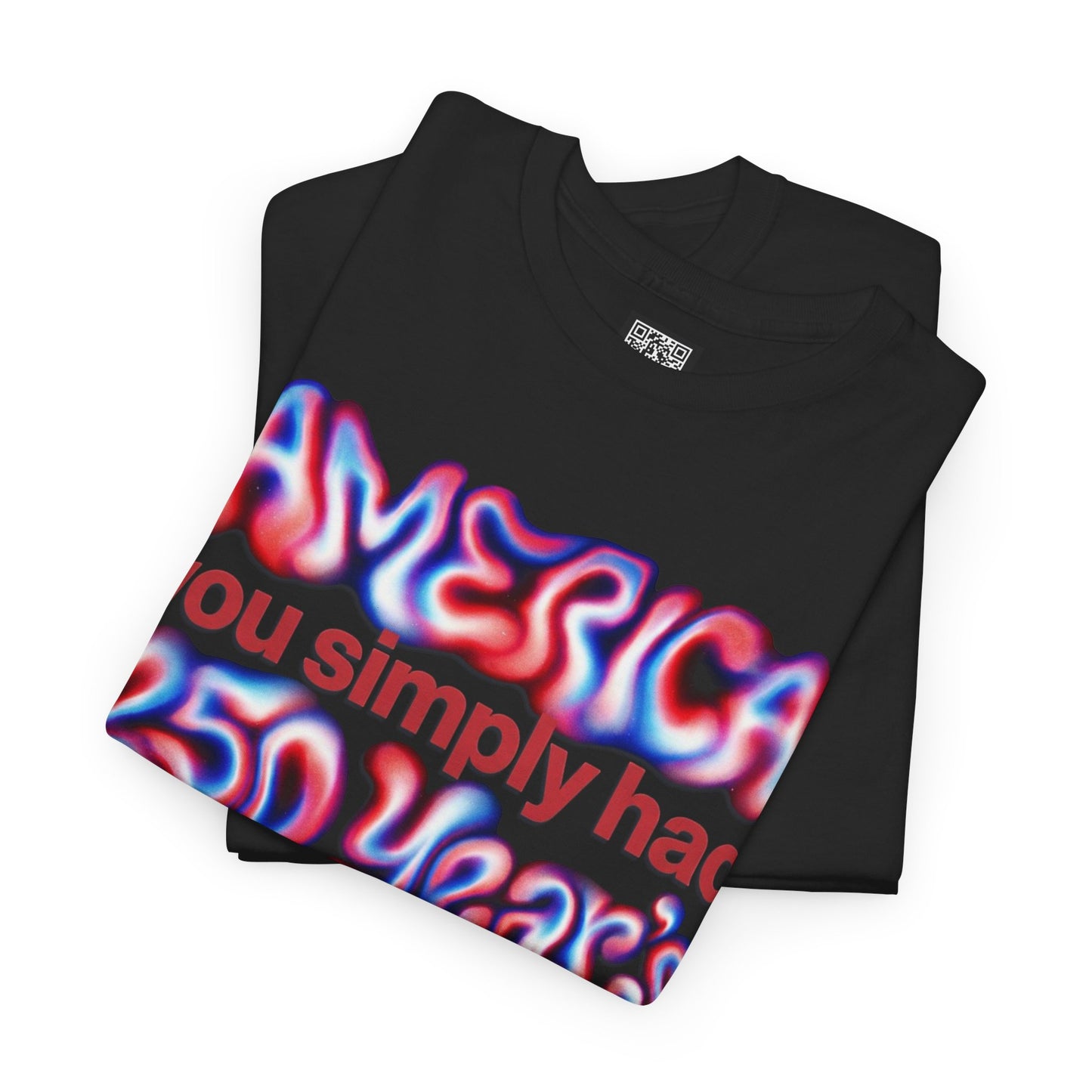 America You Simply Had 250 Years To Get It Right Do Better T-Shirt