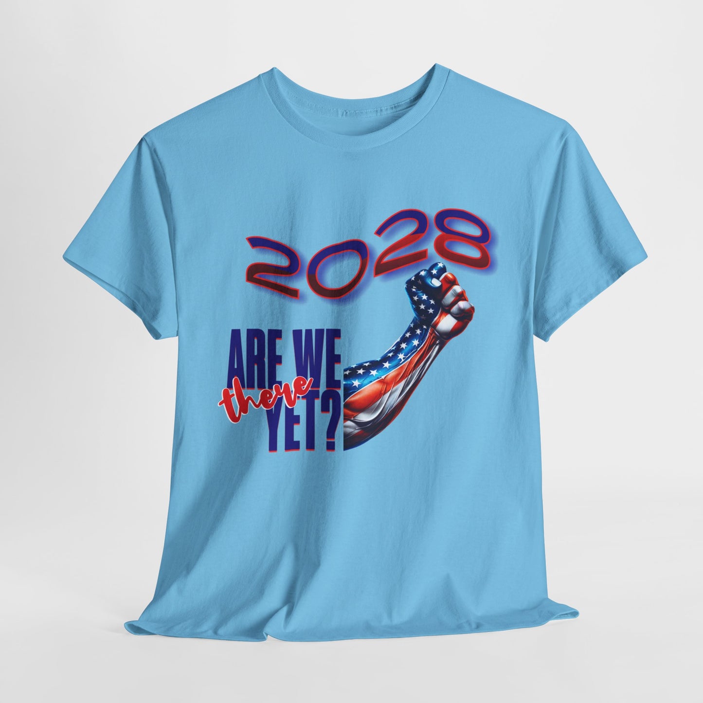 2028: Are We There Yet? - Patriotic Determination Design, American Flag Art, Political Statement Graphic Shirt, Activism and Patriotism Tees