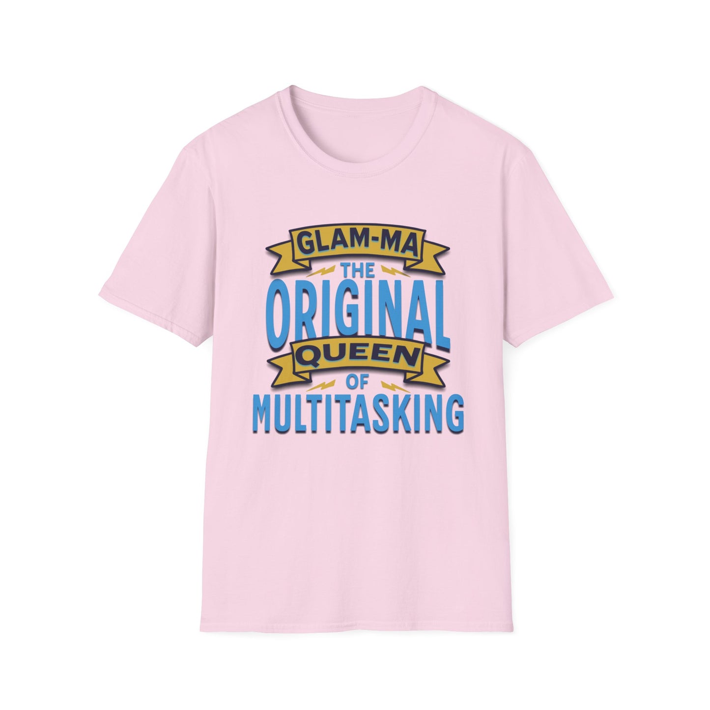 Glam-Ma Original Queen of Multitasking T-Shirt, Glam-Ma: Queen of Everything, Birthday Gift for Grandma, T-Shirt for Grandmothers, Cute Glam-Ma Gift