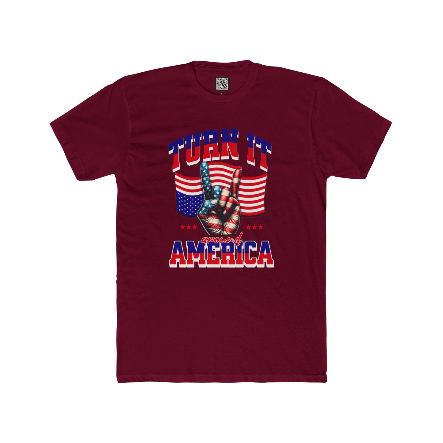 Patriotic Unisex Cotton Crew Tee - "Turn It Around America," No Kings Protest T-Shirt, Stand for Democracy Shirt for Men and Women