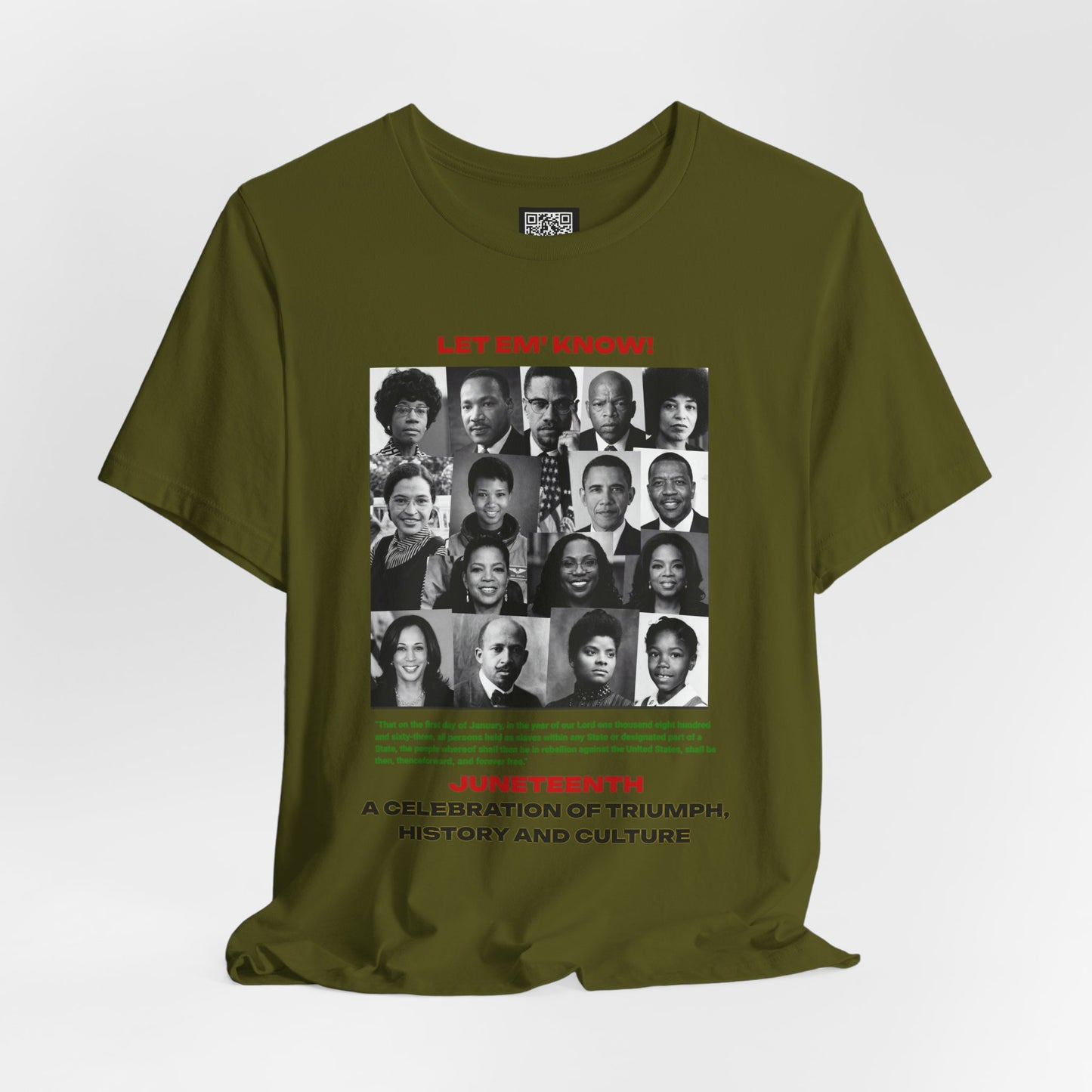 Let Em' Know Juneteenth T-Shirt — Black Excellence Freedom Design, Celebration of Triumph & Culture
