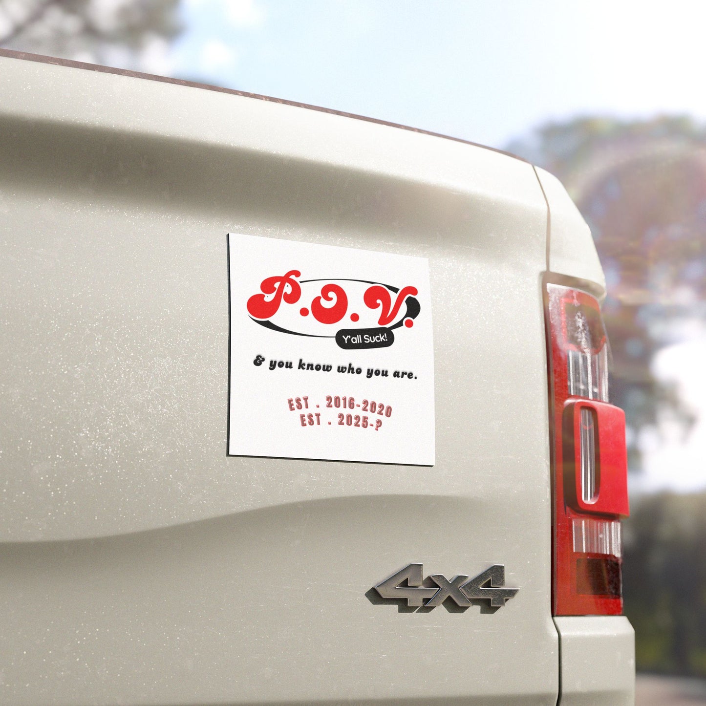Funny Car Magnet - 'P.O.V. Y'all Suck!' - Quirky Auto Decor, Anti-Trump Magnet Car Decal, Democracy Car Sign,