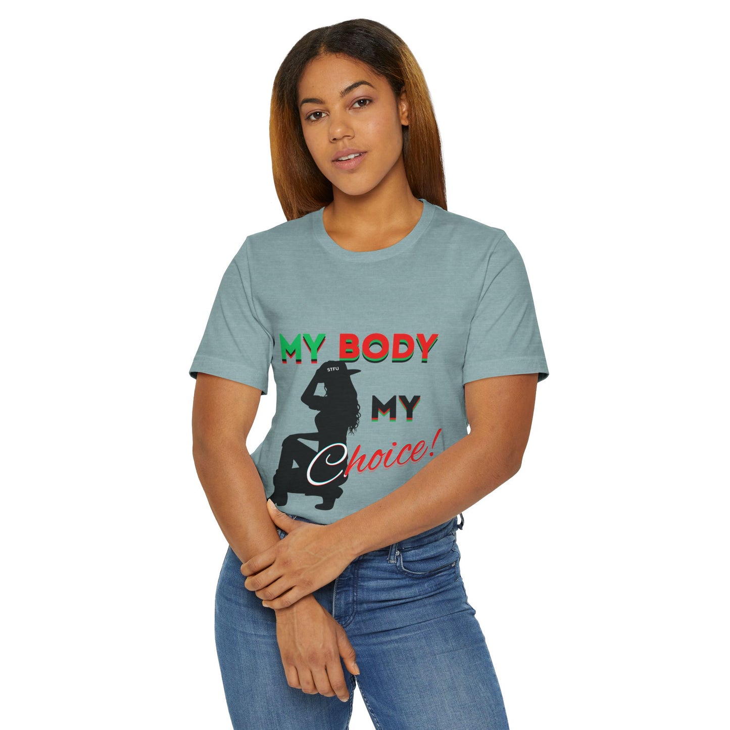 My Body My Choice Shirt, Feminist T-Shirt, Women's Rights Tee, Activist Apparel, Pro-Choice Shirt, Feminist Gifts, Pro Choice Shirt, BLM Tee