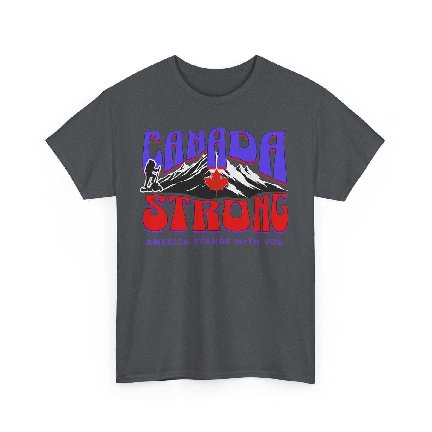 Canada and America in Solidarity, Canada Strong Unisex T-Shirt, America and Canada are United, Canada Pride and America Apologizes for Trump