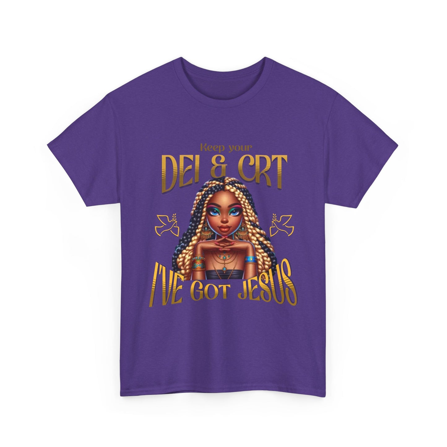Faith Over Everything Shirt, Keep Your DEI & CRT, I've Got Jesus T-Shirt, Women Empowerment Shirt, Black Girl Magic T-Shirt, Melanin Shirt for Women