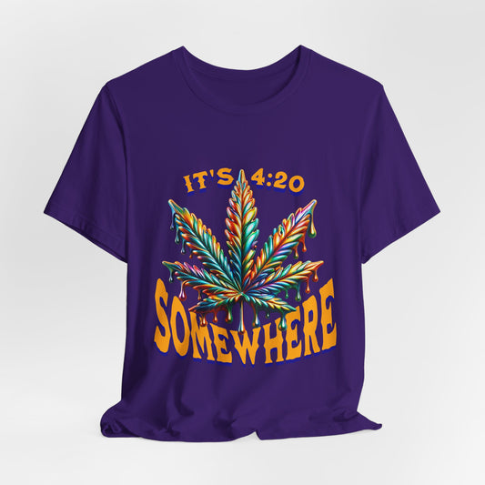 It's 420 Somewhere T-Shirt, Funny Marijuana Shirt, Cannabis Lifestyle Shirts, Funny Stoner Shirt, Cannabis Leaf T-Shirts, 420-Friendly Fashion