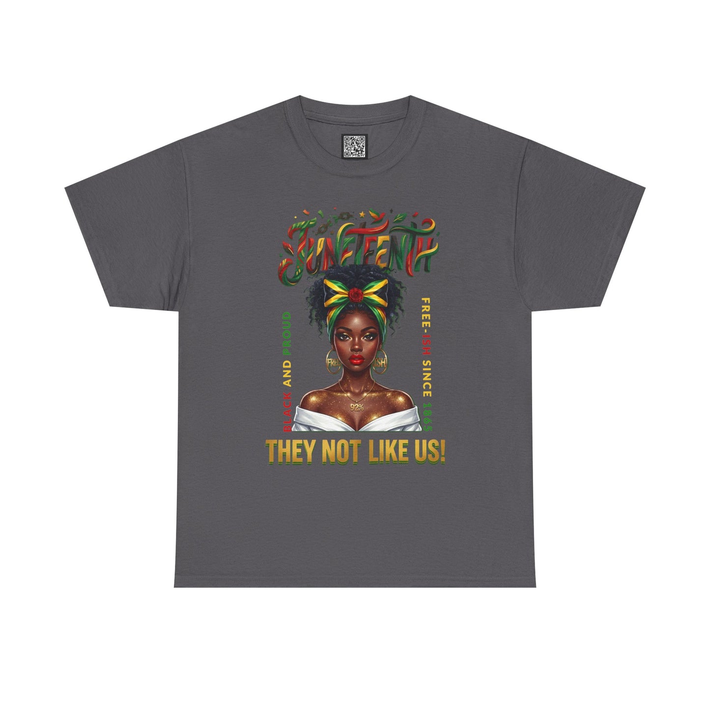 Juneteenth Black and Proud Tee — "They Not Like Us" Black Pride Shirt
