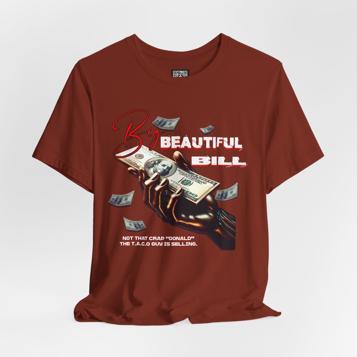 The T.A.C.O Guy: Big Beautiful Bill T-Shirt, The Only Big Beautiful Bill Shirt, No Kings and Hands Off Protest Shirts, Money Falling Shirt