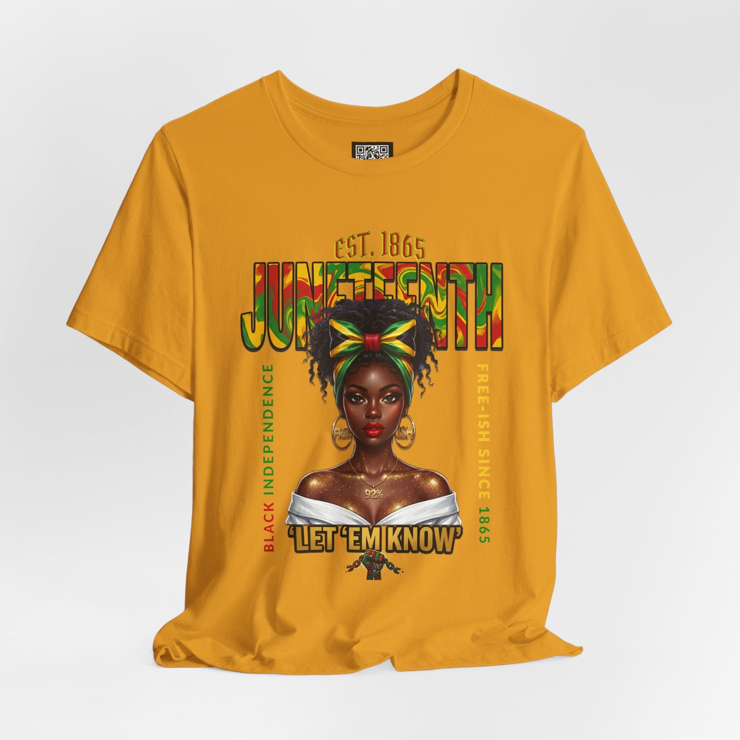 Juneteenth T-Shirt – "Let 'Em Know" Black Independence Tee