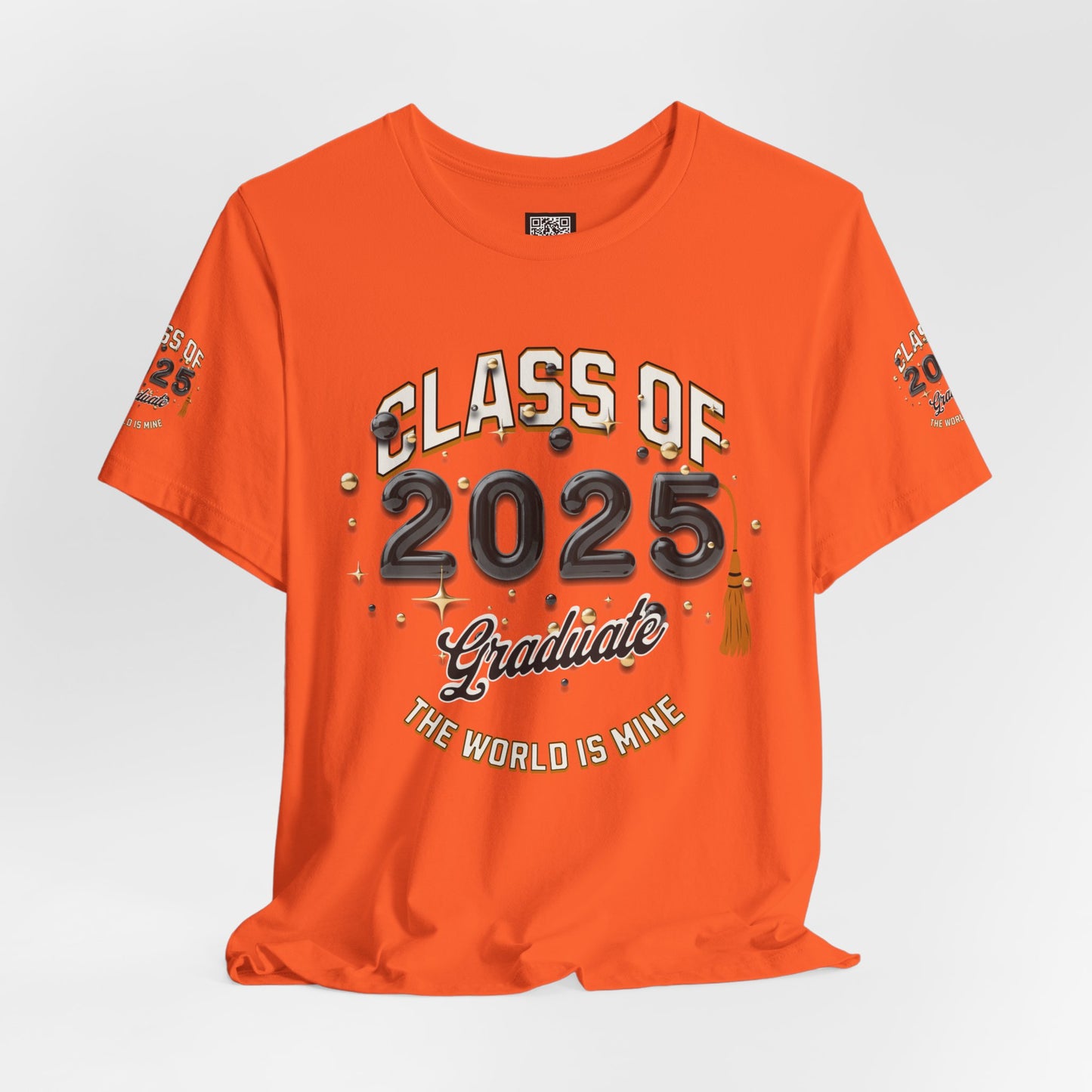 2025 Graduate Unisex Jersey Tee, Class of 2025 Graduation Shirt, Graduation Pride for 2025T-Shirts, The World is Mine Tees