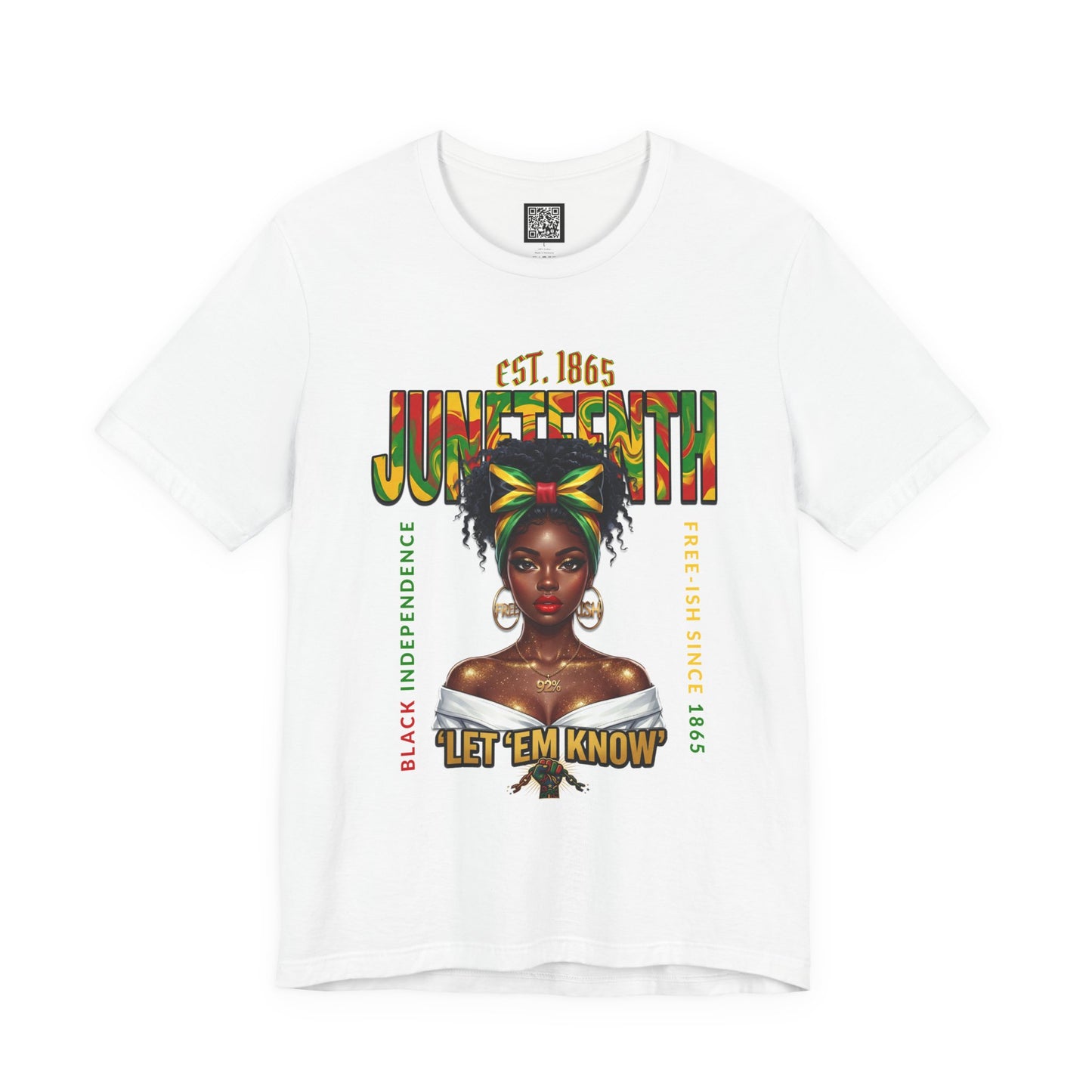 Juneteenth T-Shirt – "Let 'Em Know" Black Independence Tee