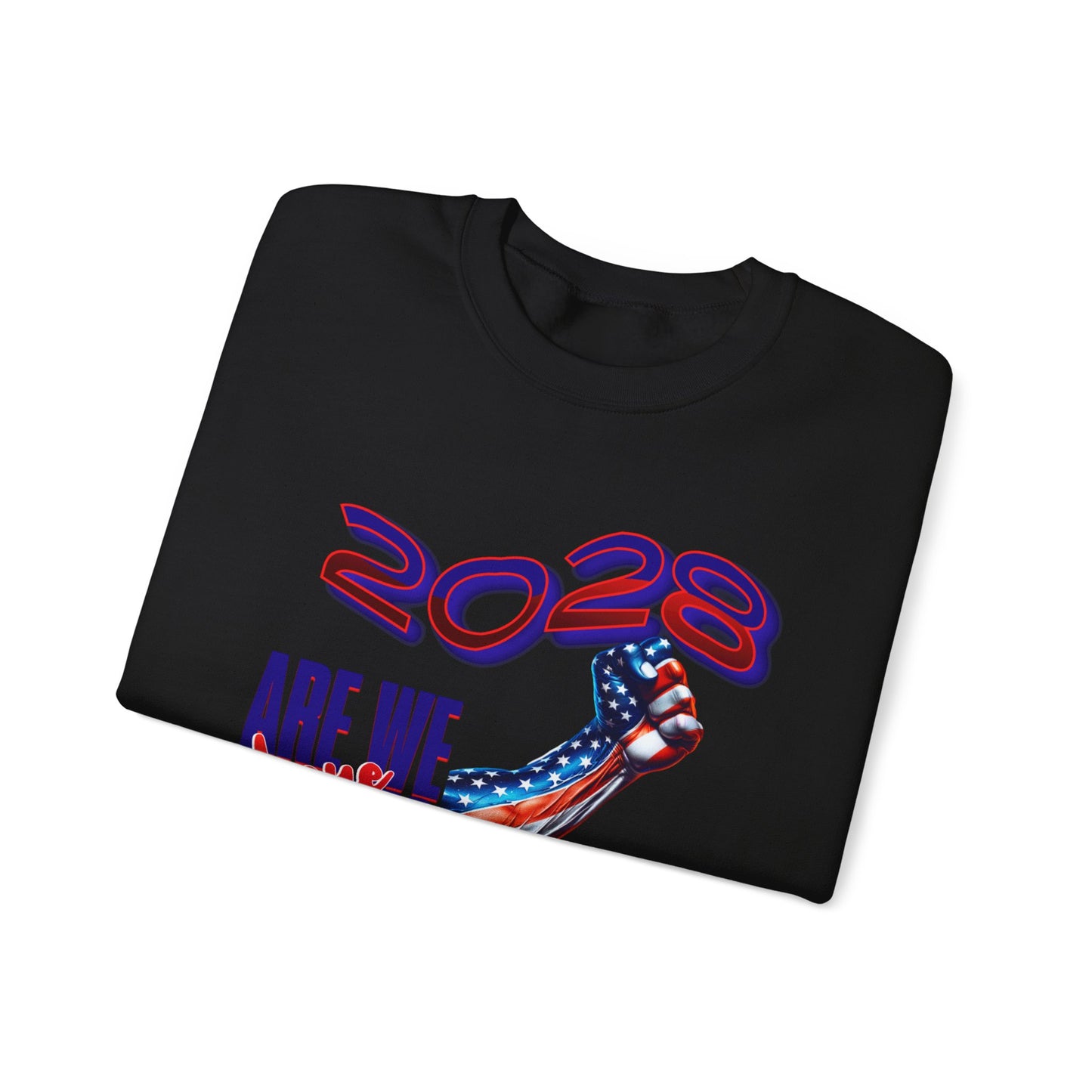 Are We There Yet 2028? - Patriotic Determination Design, American Flag Art, Political Statement Graphic Shirt, Activism and Patriotism Tees