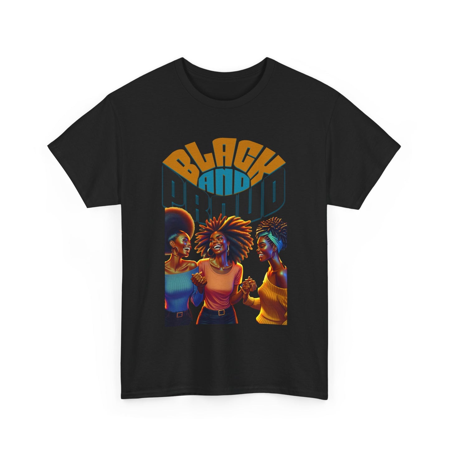 Black and Proud: Sisters United Shirt, Black Culture Shirts, Melanin Power, Black Girl Magic Shirts, African American T-Shirts, Nubian Queens T-Shirts,