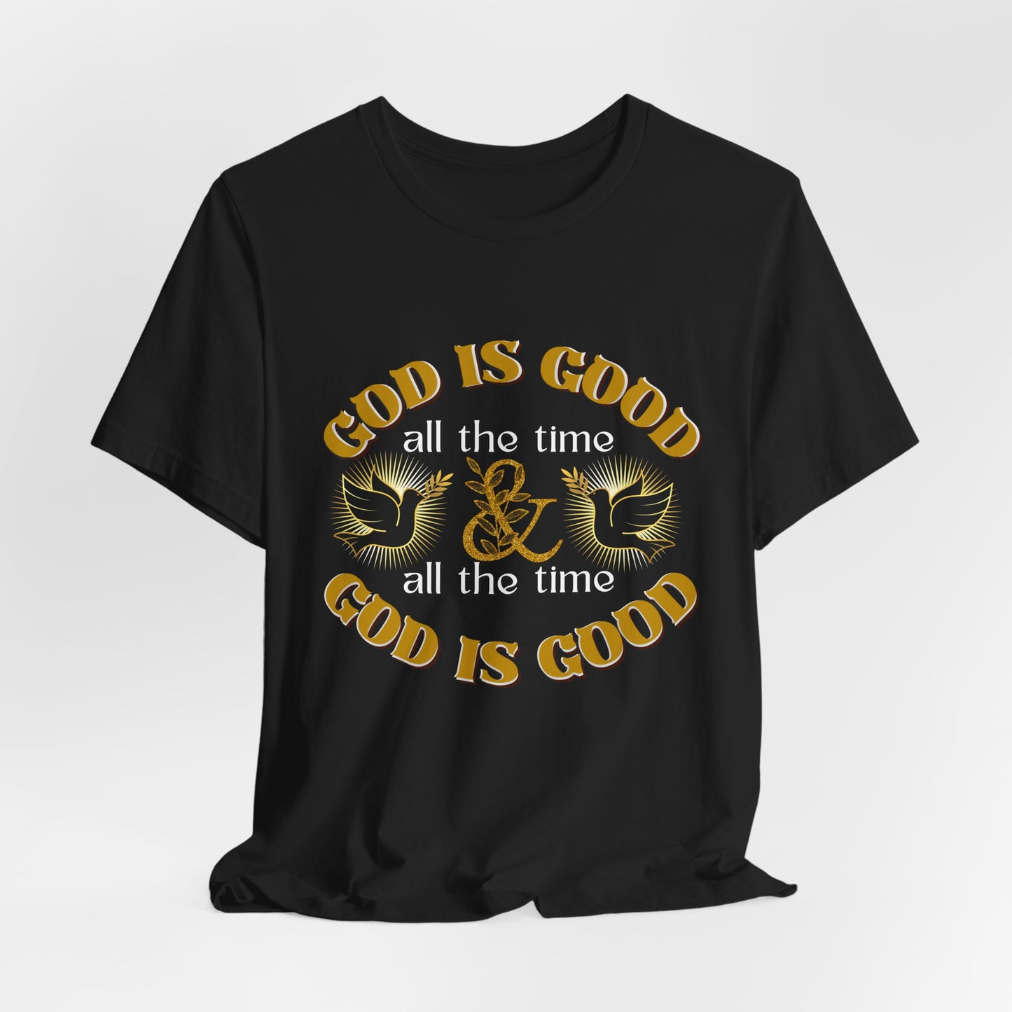 God is Good T-shirt, Christian Shirt's, Religious Shirts, Unisex Religious Shirts, Inspirational Shirts, God is Shirts for Men and Woman