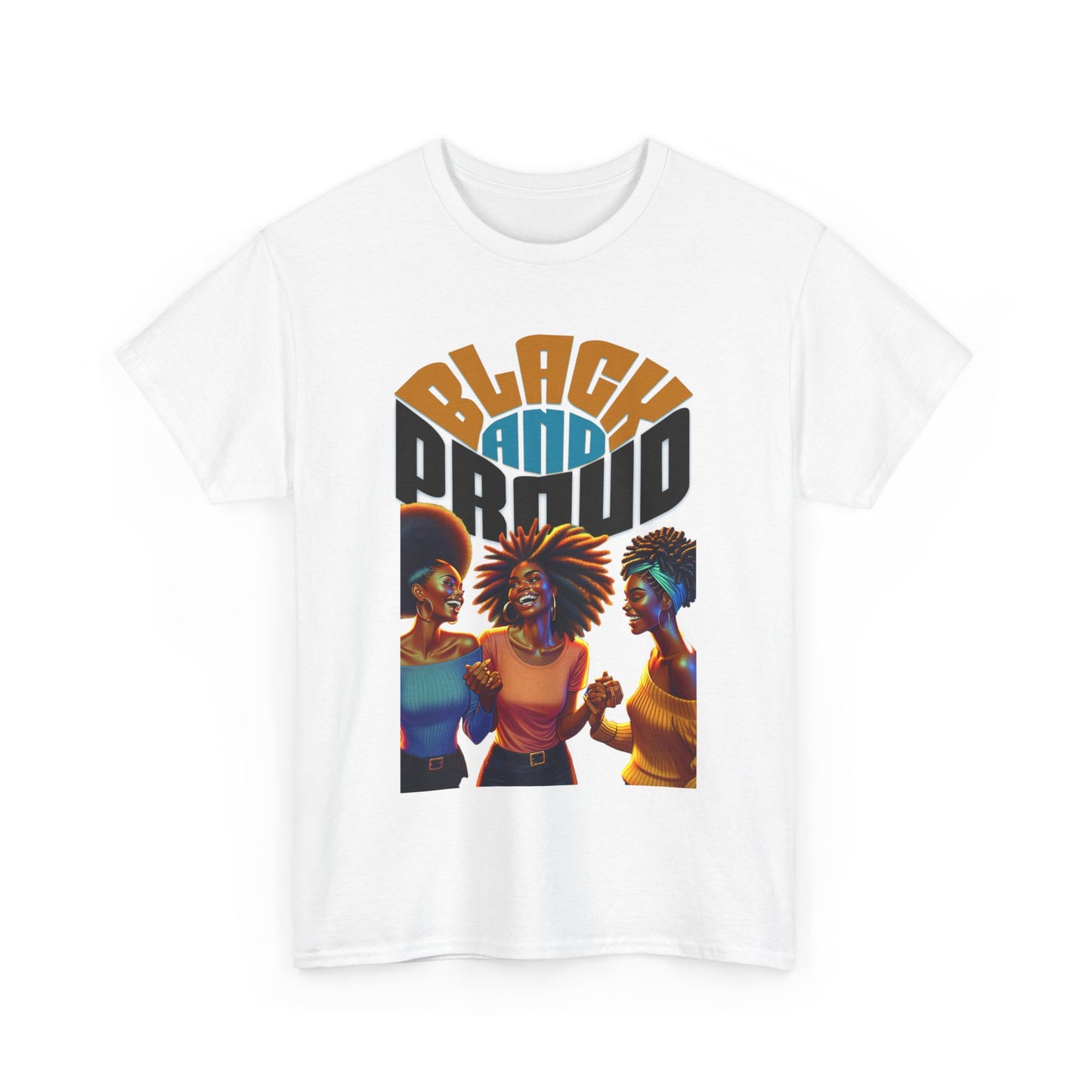 Black and Proud: Sisters United Shirt, Black Culture Shirts, Melanin Power, Black Girl Magic Shirts, African American T-Shirts, Nubian Queens T-Shirts,