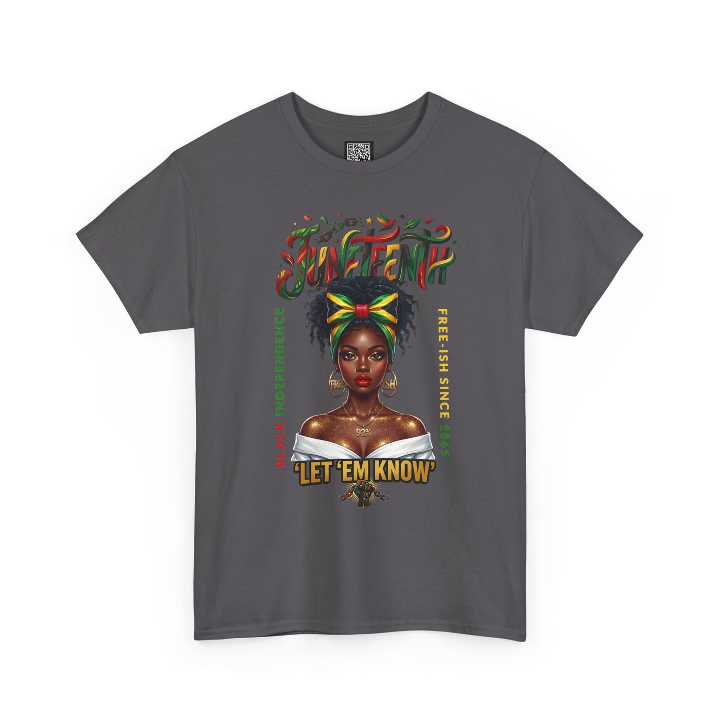 Juneteenth Celebration Tee — "Let 'Em Know" Afrocentric Graphic Shirt