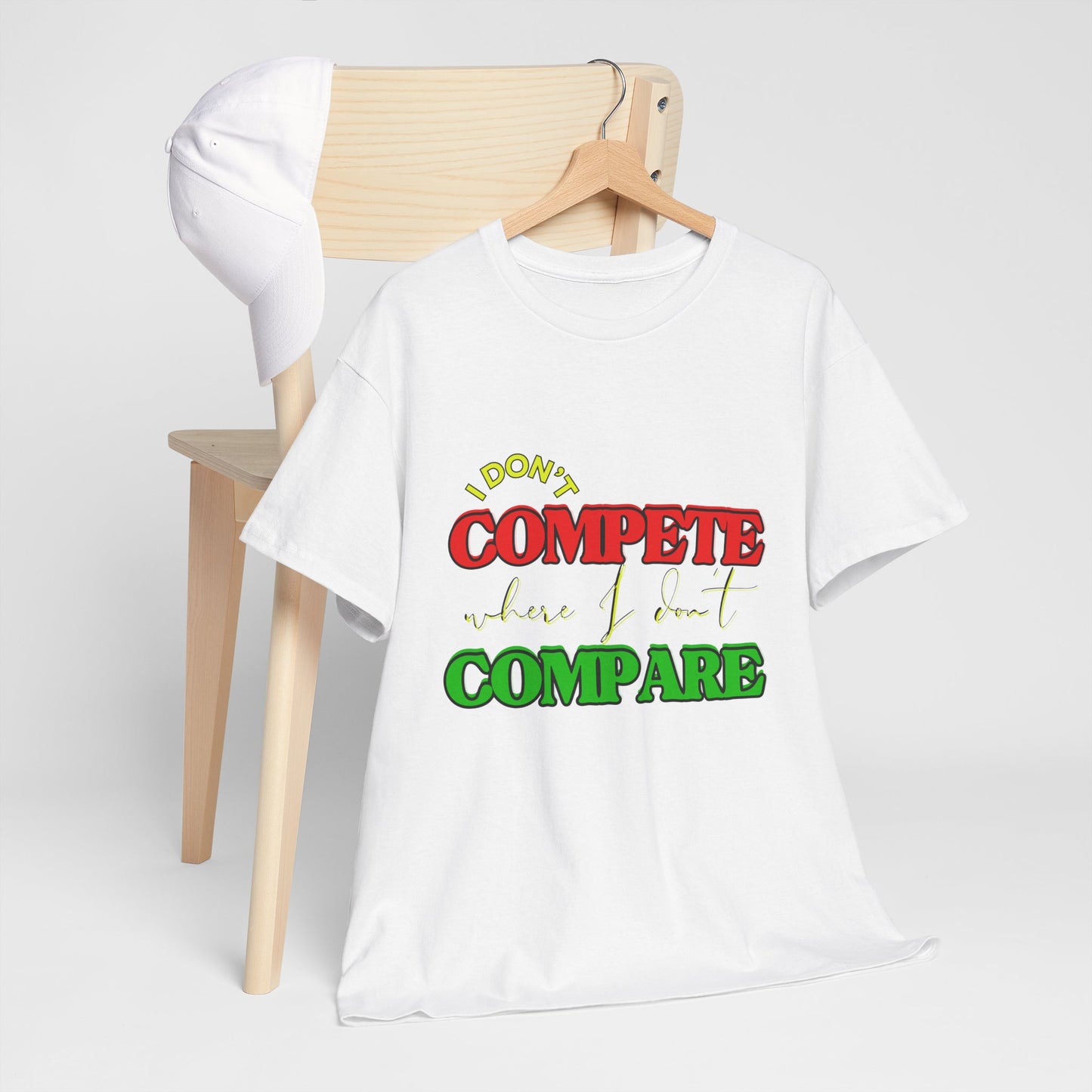 I Don't Compete, Where I Don't Compare, Self Love T-Shirt, Melanin T-Shirts for Black Women, Black Girl Magic,