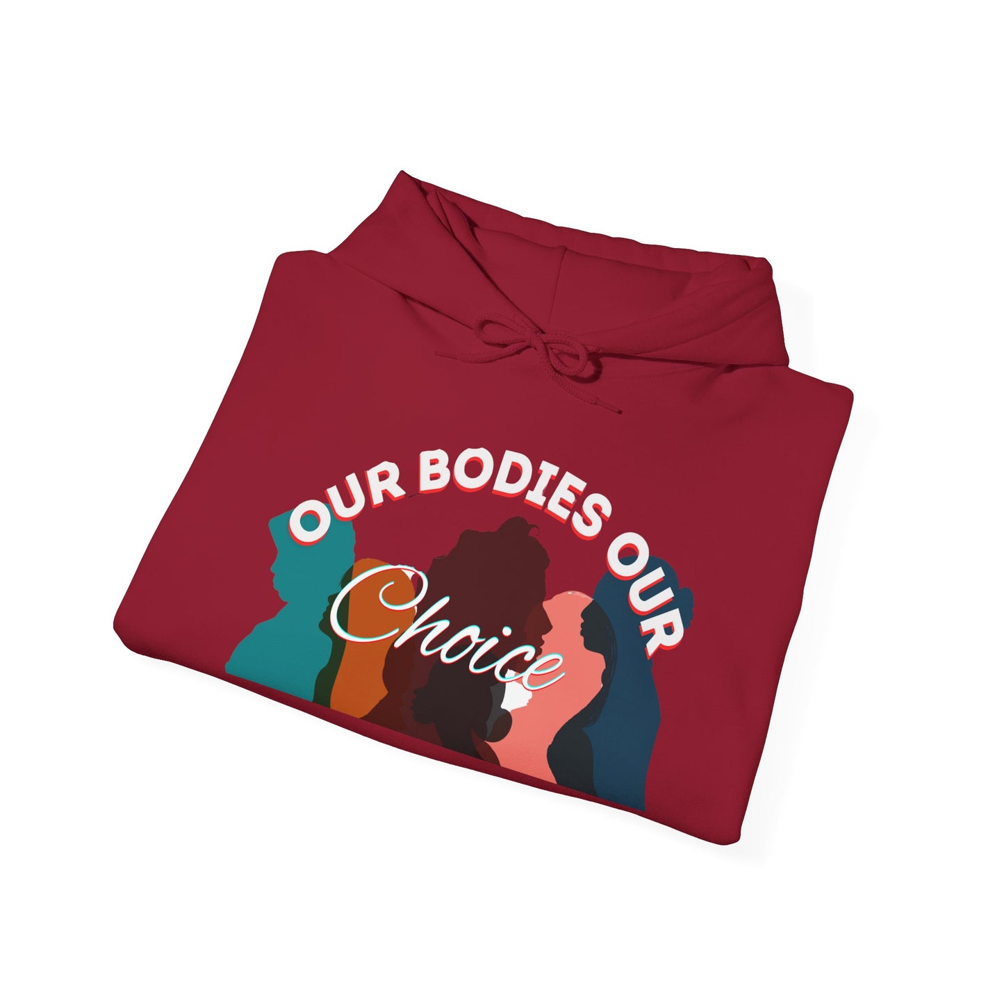 Our Bodies Our Choice Women's Heavy Blend™ Hooded Sweatshirt