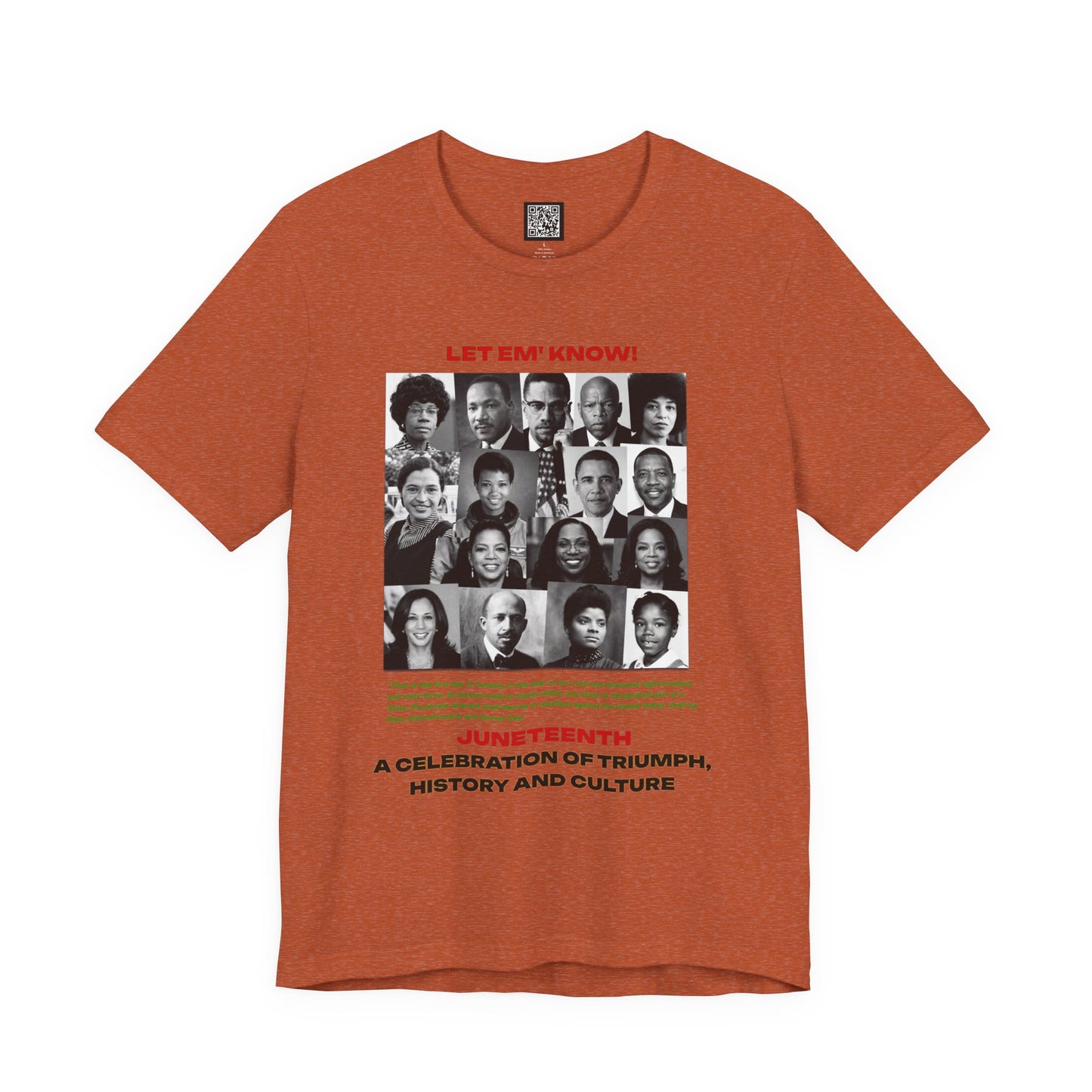 Let Em' Know Juneteenth T-Shirt — Black Excellence Freedom Design, Celebration of Triumph & Culture