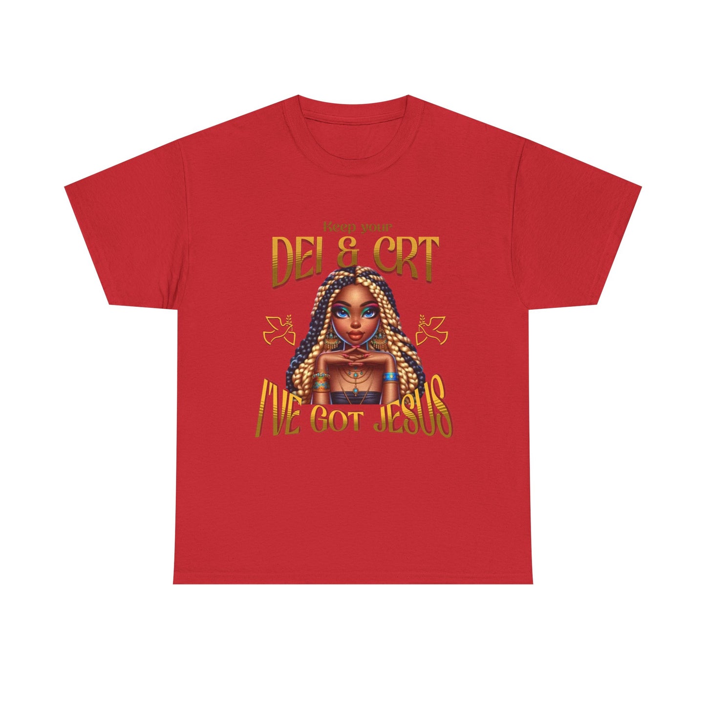 Faith Over Everything Shirt, Keep Your DEI & CRT, I've Got Jesus T-Shirt, Women Empowerment Shirt, Black Girl Magic T-Shirt, Melanin Shirt for Women