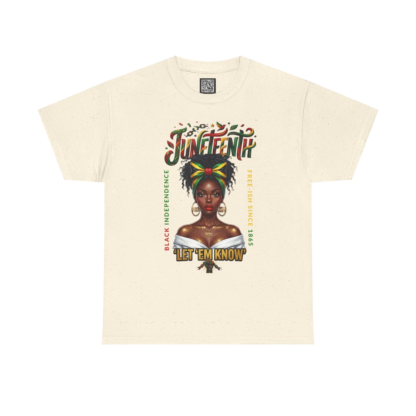 Juneteenth Celebration Tee — "Let 'Em Know" Afrocentric Graphic Shirt