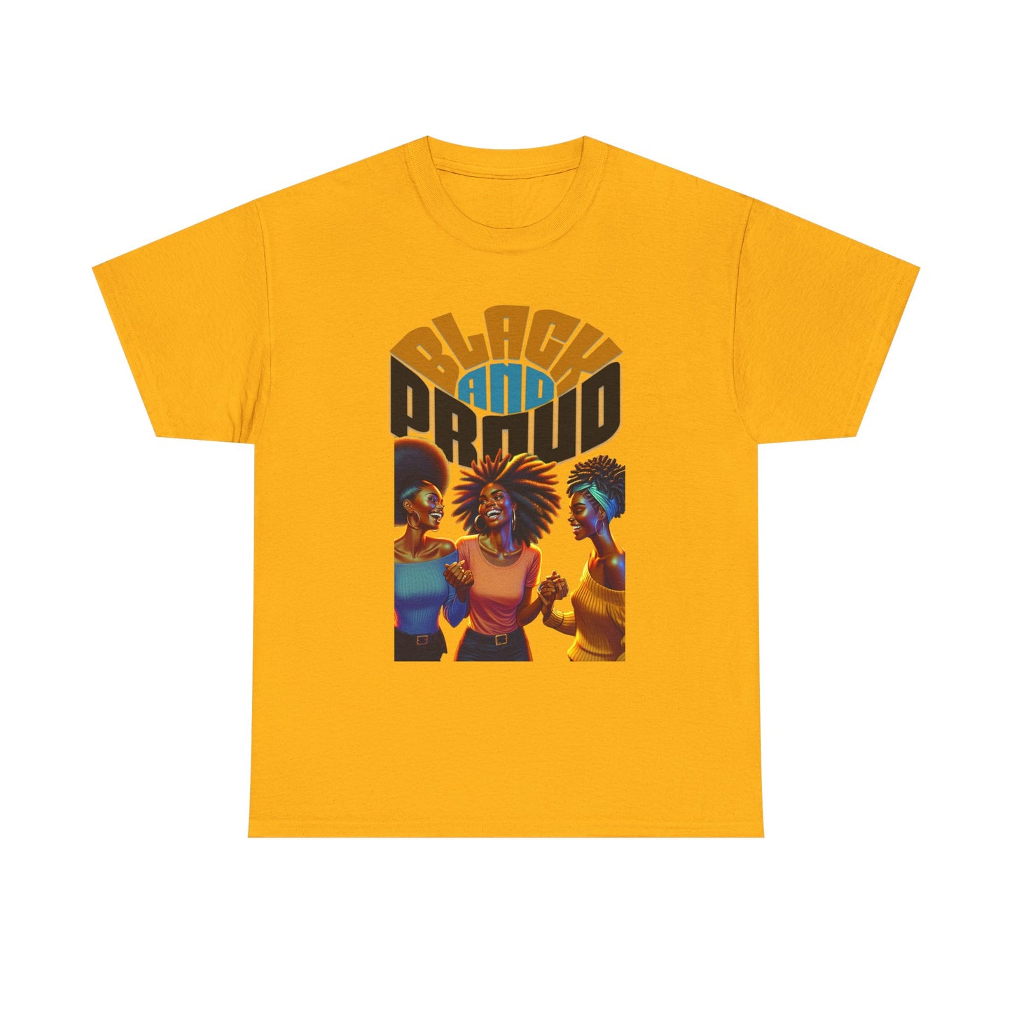 Black and Proud: Sisters United Shirt, Black Culture Shirts, Melanin Power, Black Girl Magic Shirts, African American T-Shirts, Nubian Queens T-Shirts,