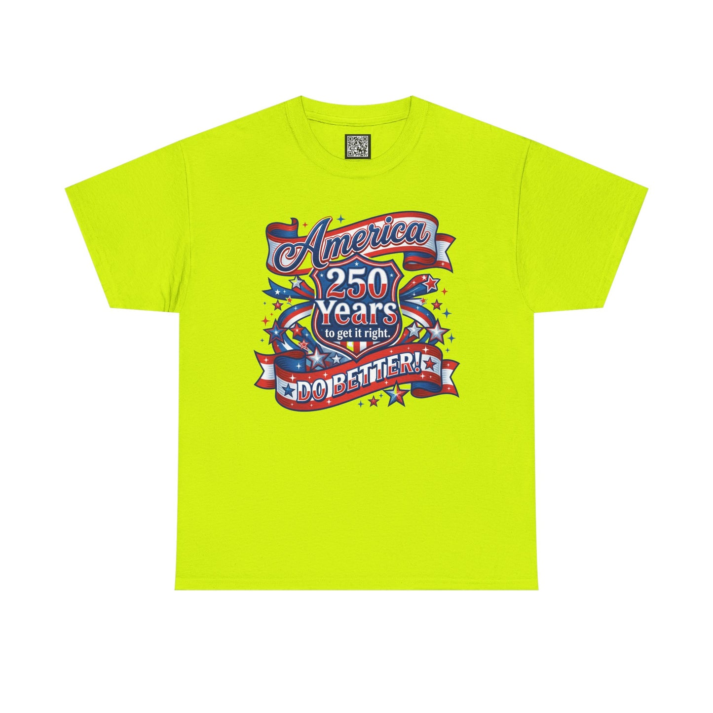 American 250 Years Tee — Patriotic USA Flag Graphic Shirt ("America 250 Years to Get It Right")