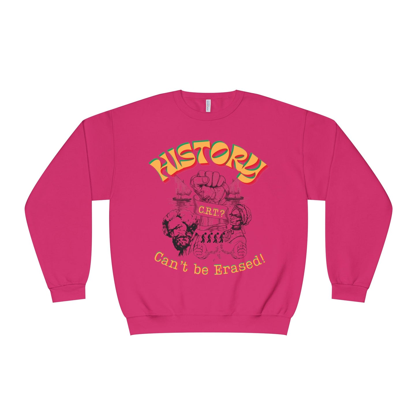 "History Can't Be Erased" Unisex NuBlend® Crewneck Sweatshirt, CRT Cannot Exist History is Real, Pro-History Sweatshirt, Juneteenth Sweatshirts