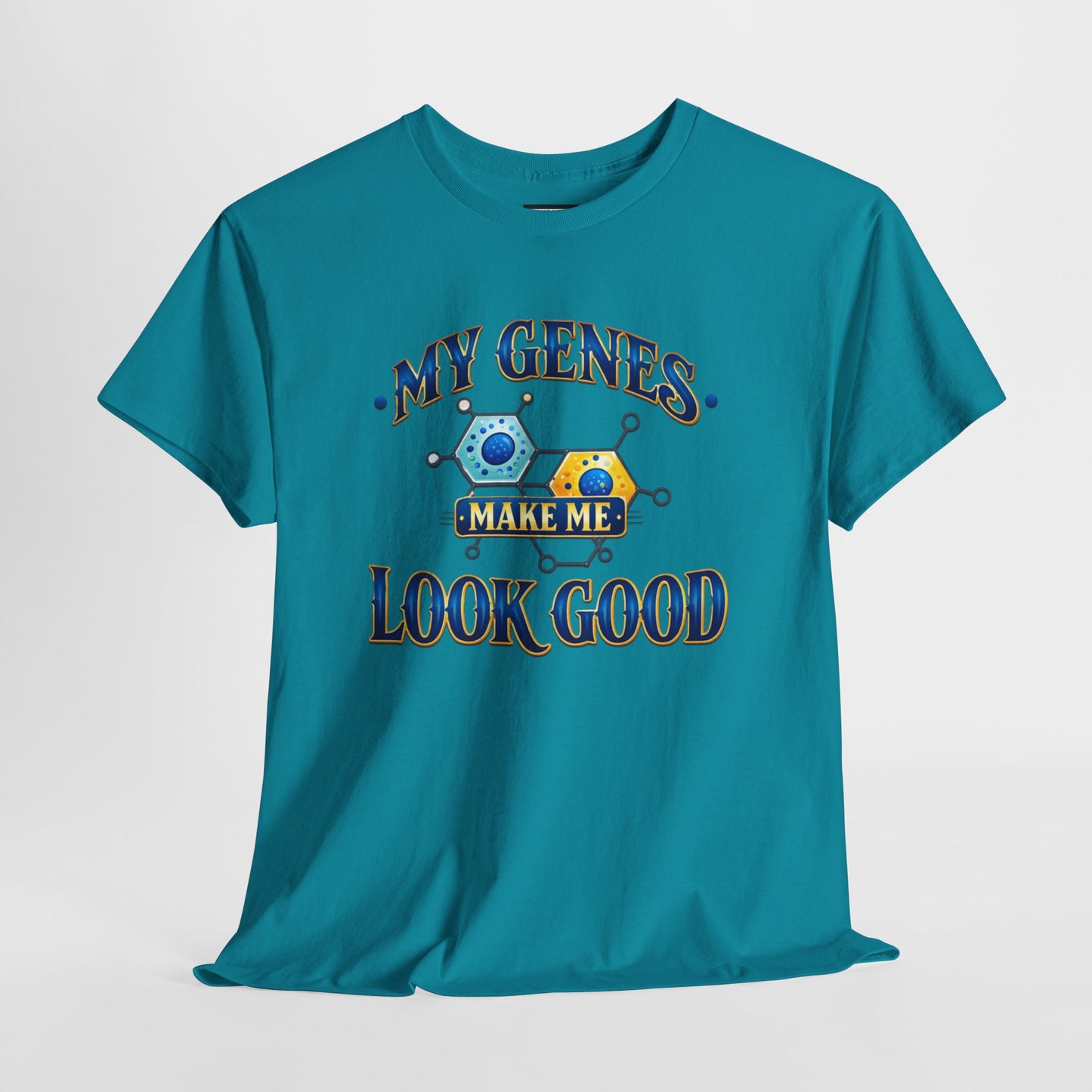 My Genes Make Me Look Good – Funny Science Graphic Unisex T-Shirt