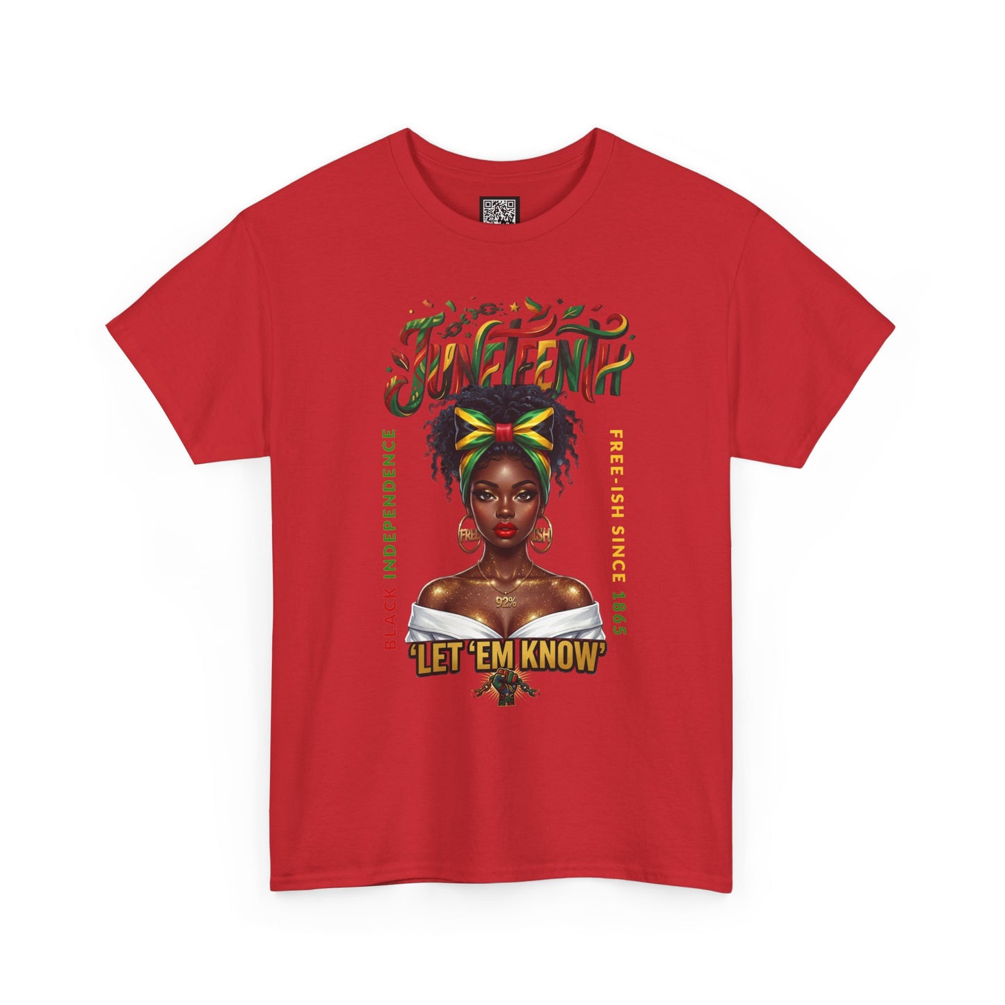 Juneteenth Celebration Tee — "Let 'Em Know" Afrocentric Graphic Shirt