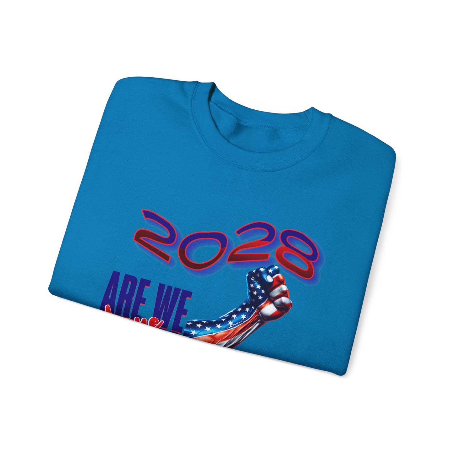 Are We There Yet 2028? - Patriotic Determination Design, American Flag Art, Political Statement Graphic Shirt, Activism and Patriotism Tees