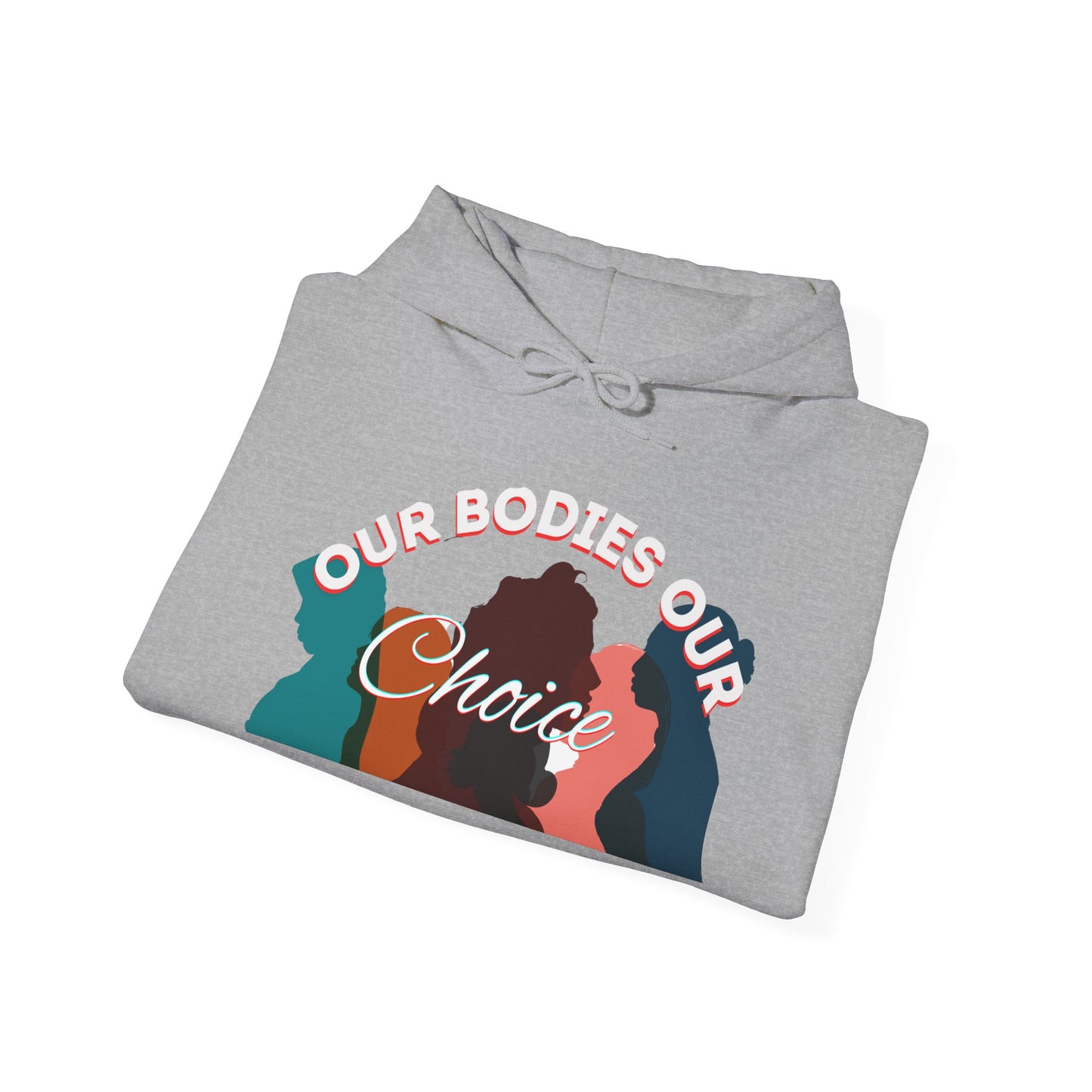 Our Bodies Our Choice Women's Heavy Blend™ Hooded Sweatshirt