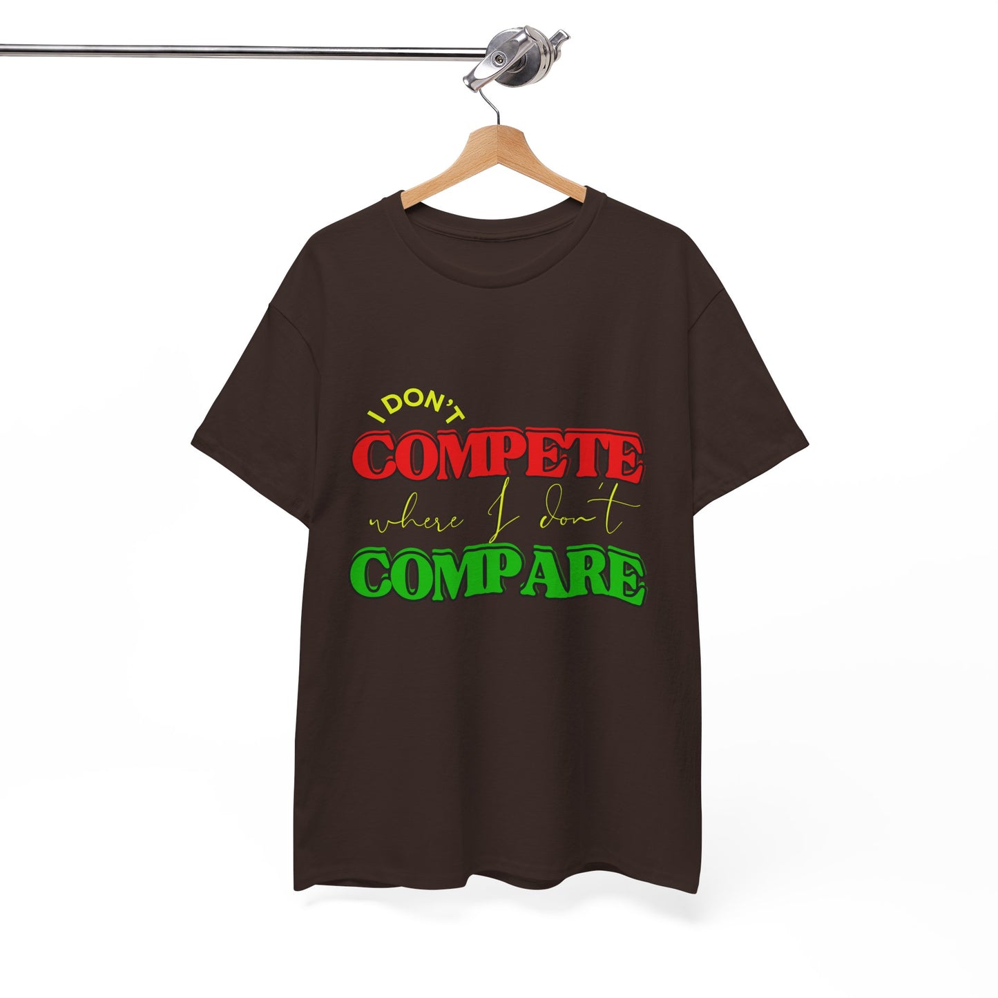 I Don't Compete, Where I Don't Compare, Self Love T-Shirt, Melanin T-Shirts for Black Women, Black Girl Magic,