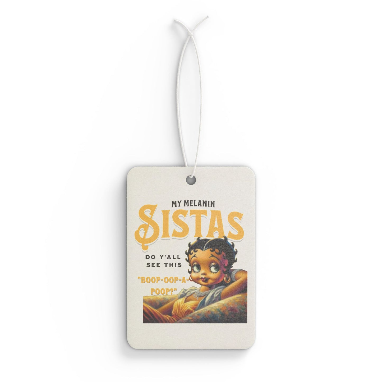 Vintage Betty Boop My Melanin Sistas Car Air Freshener - Fun and Cute Design, Melanin Gift for Black Women,