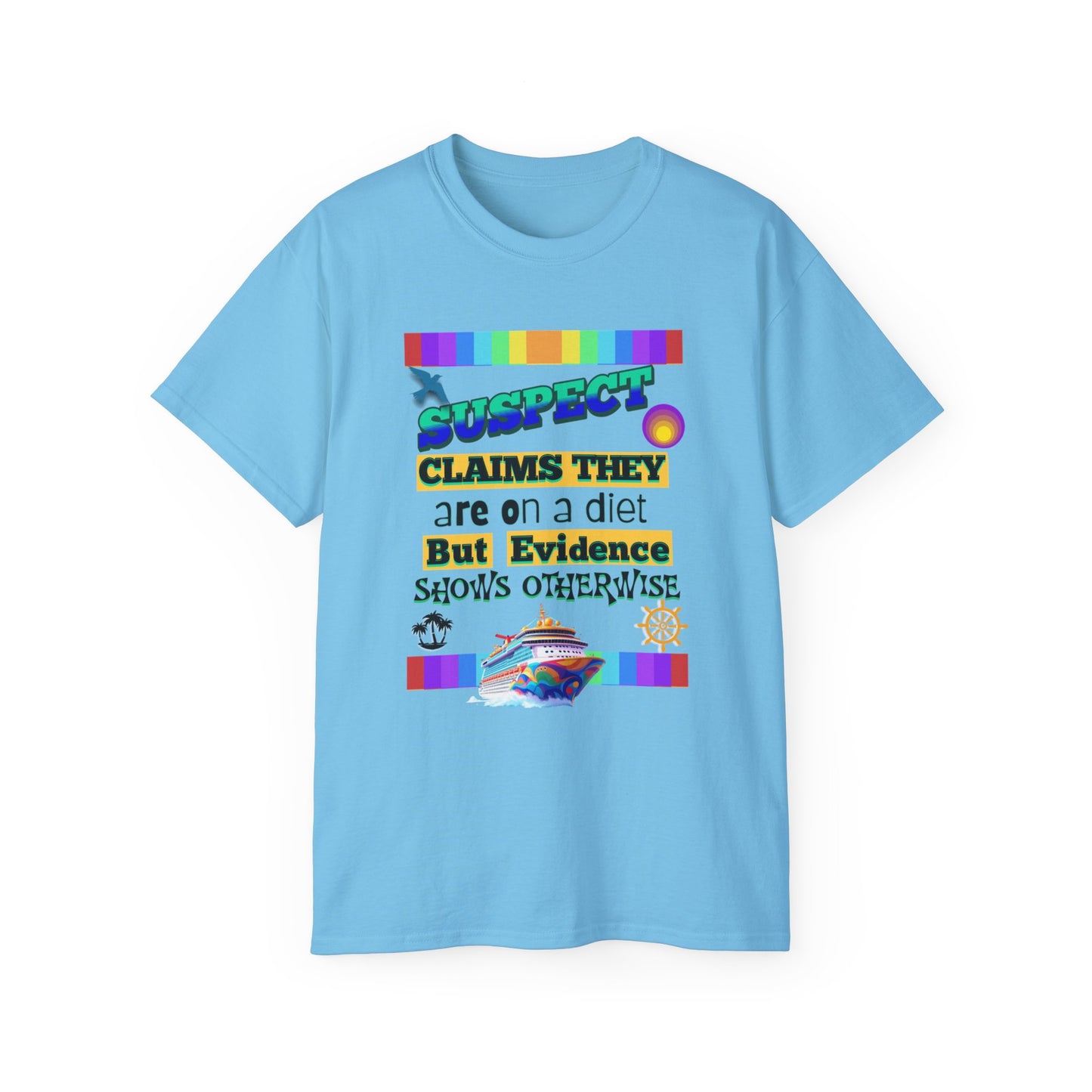 Funny Cruise T-Shirt for a Group, Diet Humor T-Shirt, Unisex Cotton Tee for Foodies, Perfect for Birthdays, Parties, or Everyday Wear