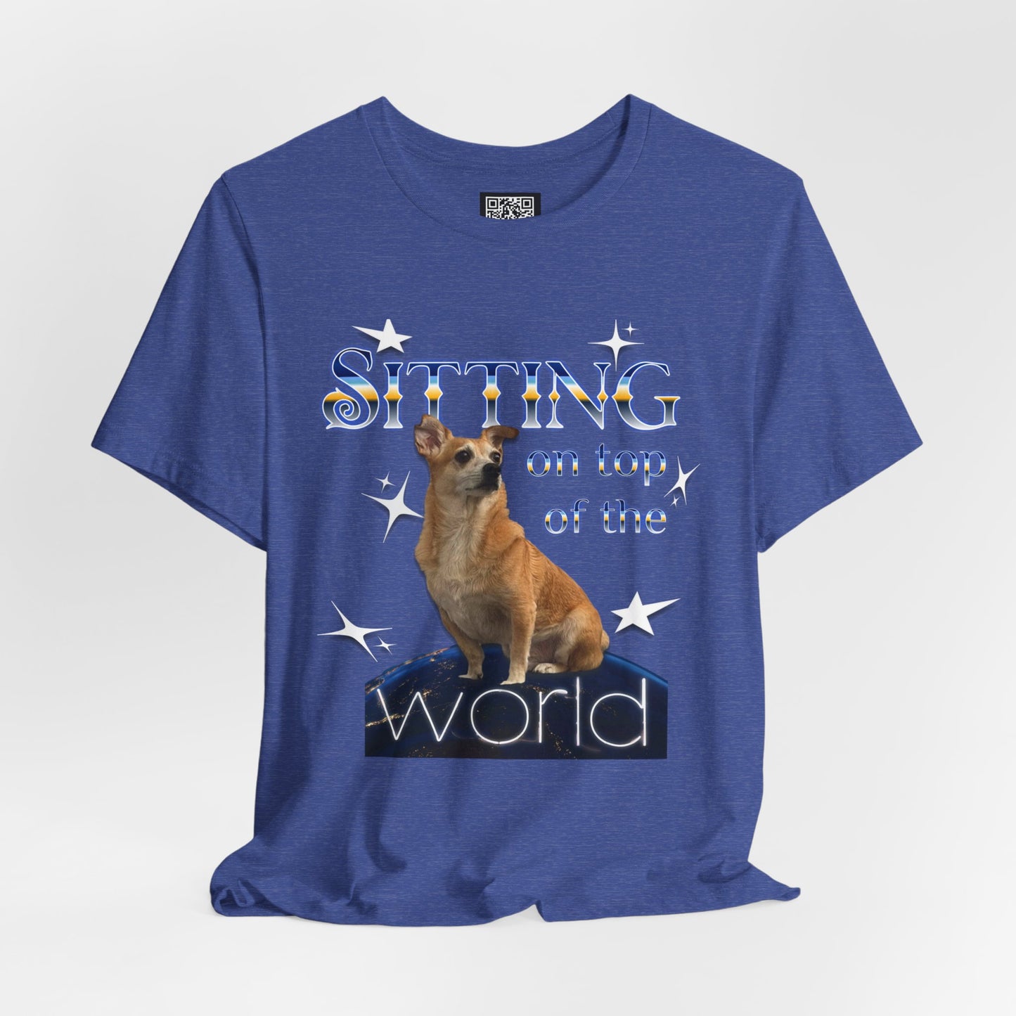 Personalized T‑Shirt for Pets— "Sitting on Top of the World" Chihuahua Graphic Tee