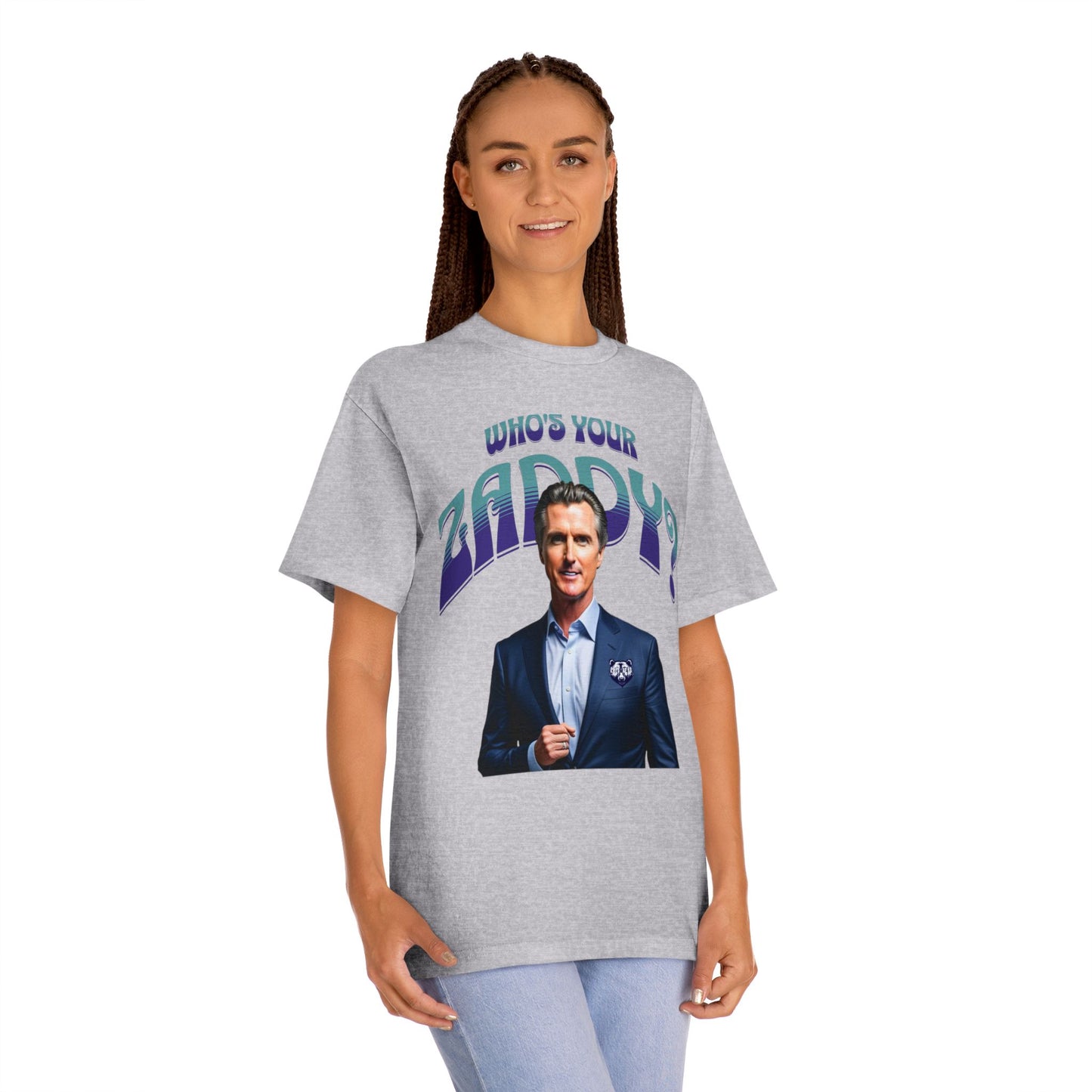 Who's Your Daddy? Funny Classic Tee, Funny Zaddy Gift, Gavon Newsome Tee Shirt, Dad Humor Apparel, Trendy Gavon T-Shirt, Political Tees