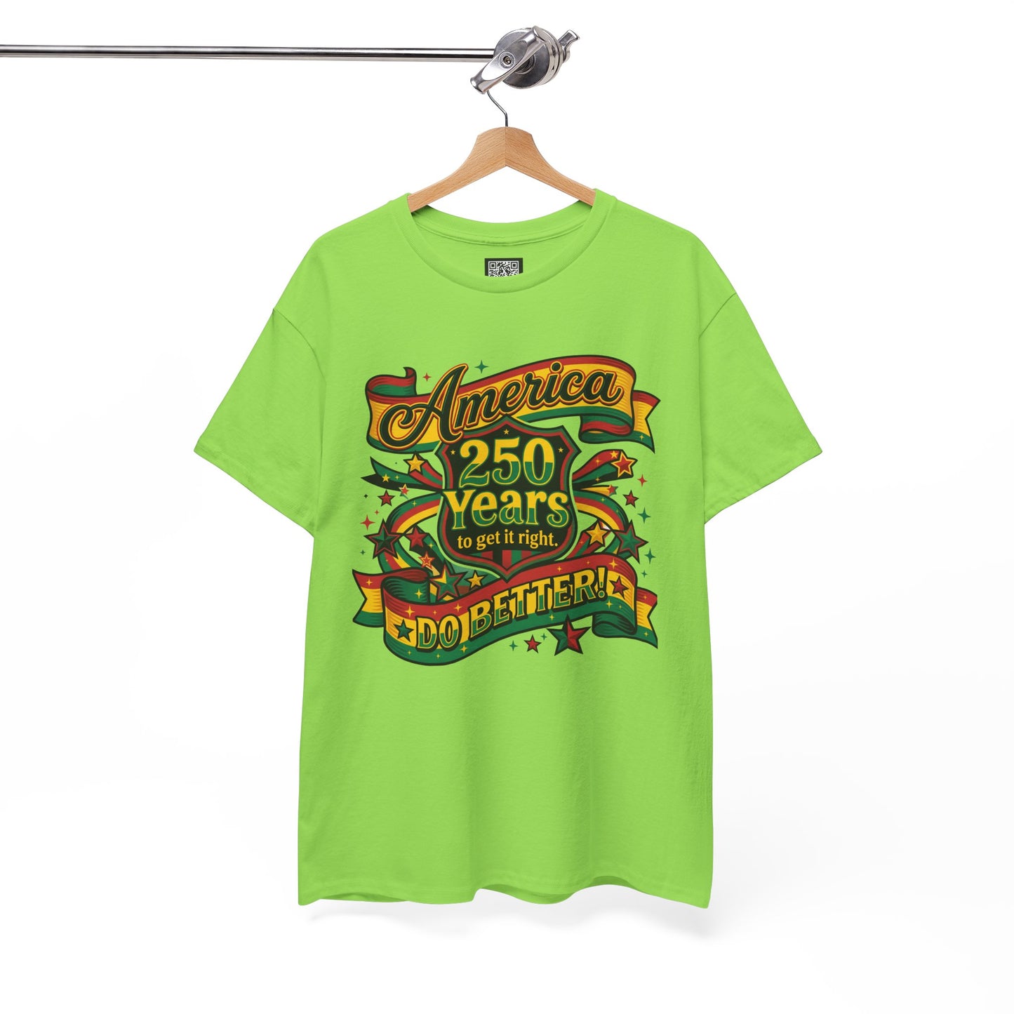 America 250 Years to Get It Right T-Shirt – Patriotic 250th Anniversary Tee - Juneteenth Tees