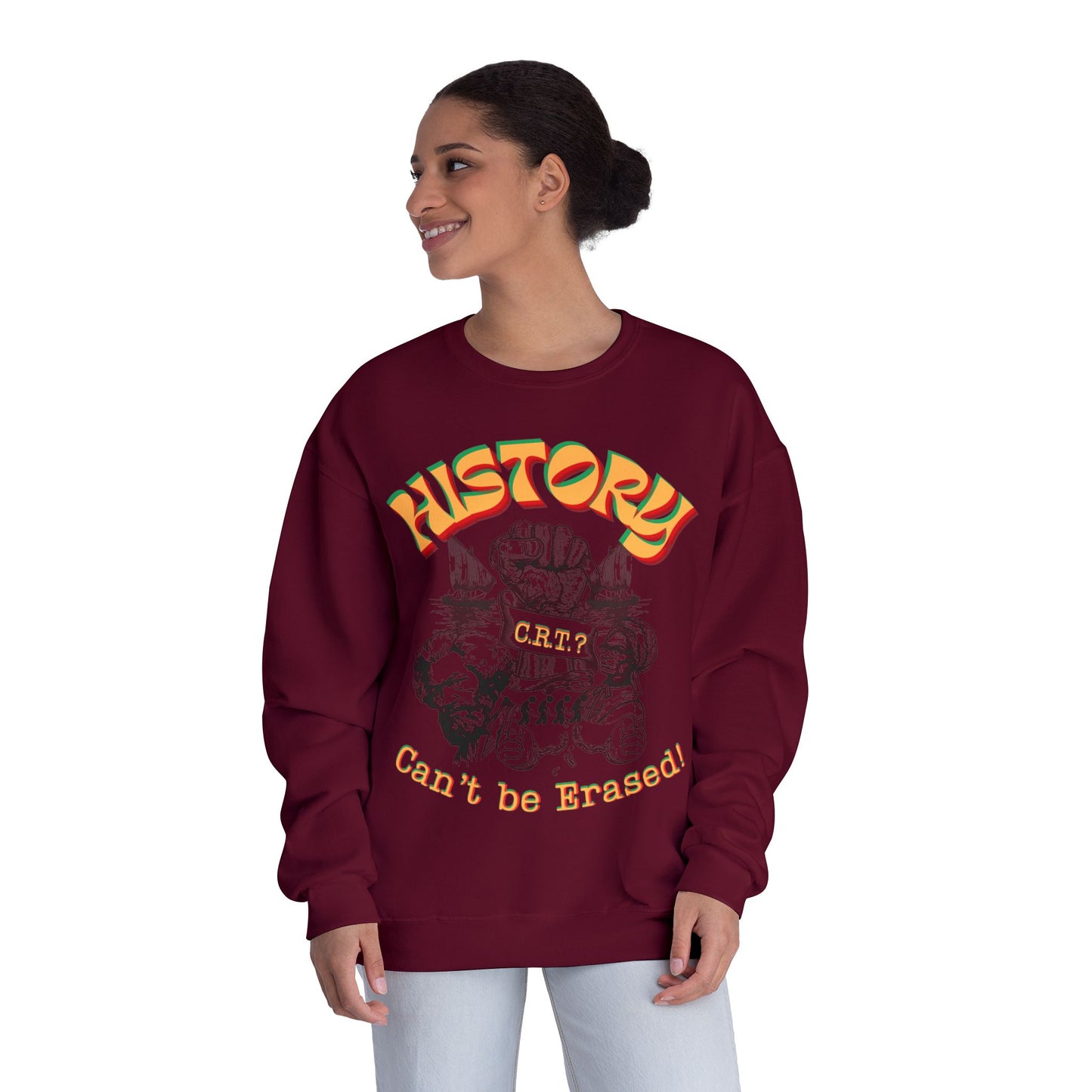 "History Can't Be Erased" Unisex NuBlend® Crewneck Sweatshirt, CRT Cannot Exist History is Real, Pro-History Sweatshirt, Juneteenth Sweatshirts