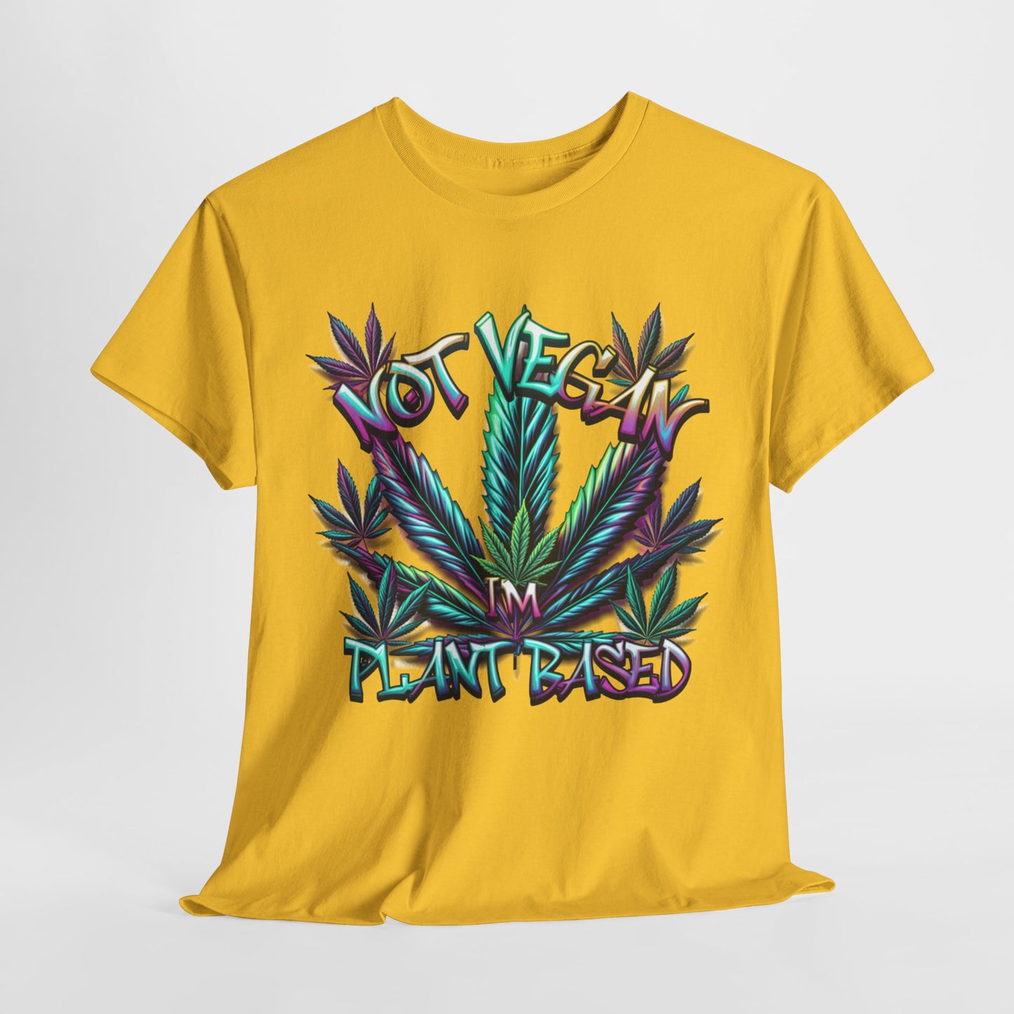 Not Vegan – I'm Plant-Based, Cannabis Lifestyle Shirt, Weed Culture Apparel, Funny Stoner Shirt, 420-Friendly Fashion, Plant-Based Humor, 420 T-Shirts
