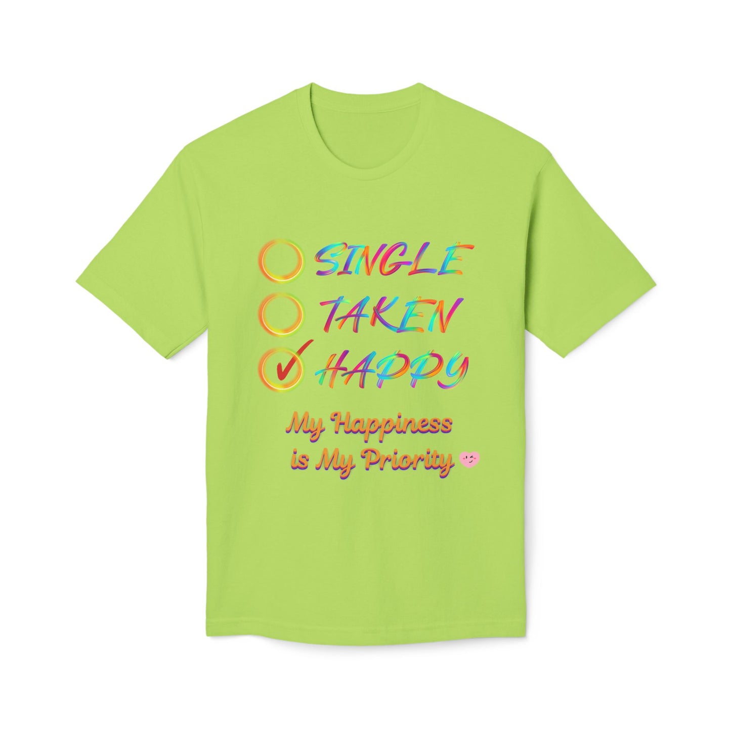 My Happiness is My Priority, Unisex Midweight T-shirt, Valentine to Myself T-Shirt, Valentine T-Shirt, Self-Love T-Shirts, Taken, Single Happy