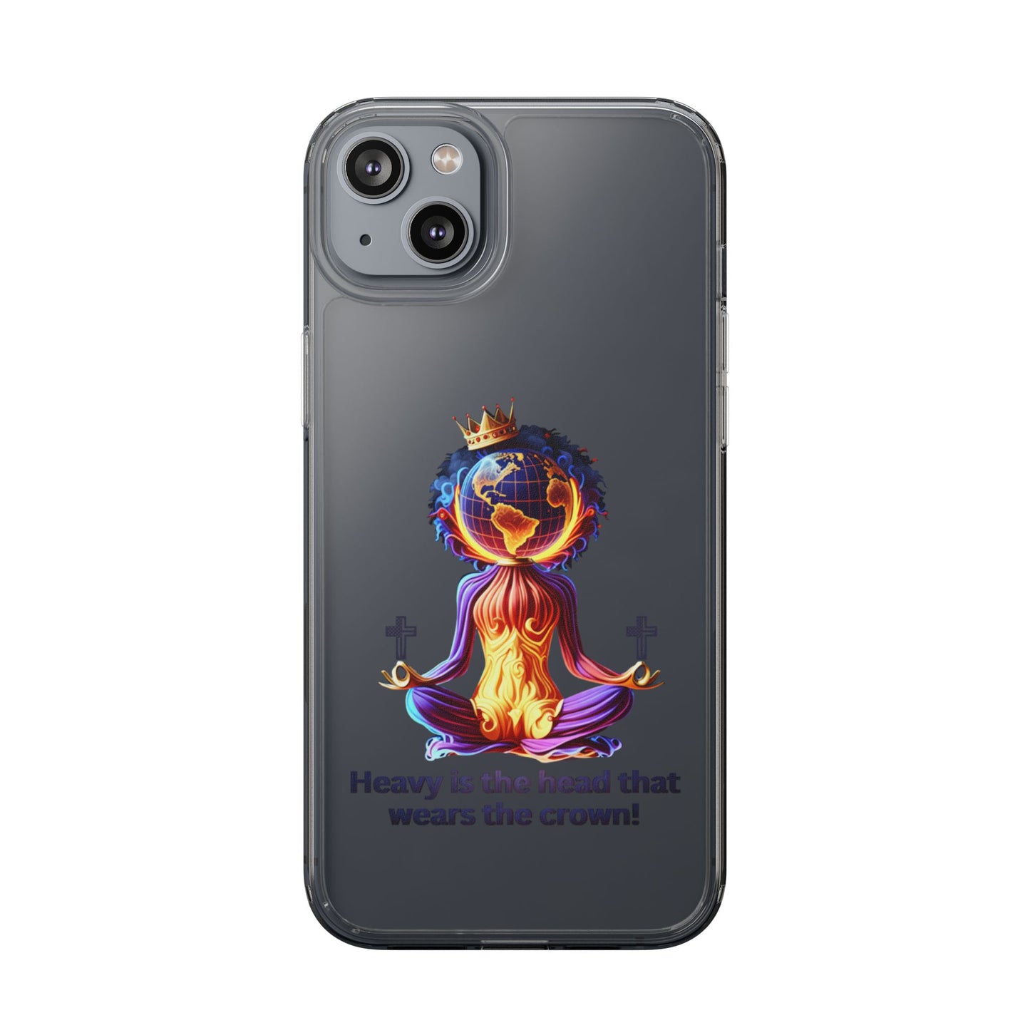 "Heavy is the Head" Clear Cellphone Case Cases, Inspirational Cellphone Case for iPhone and Samsung Phones, Custom Cellphone Case