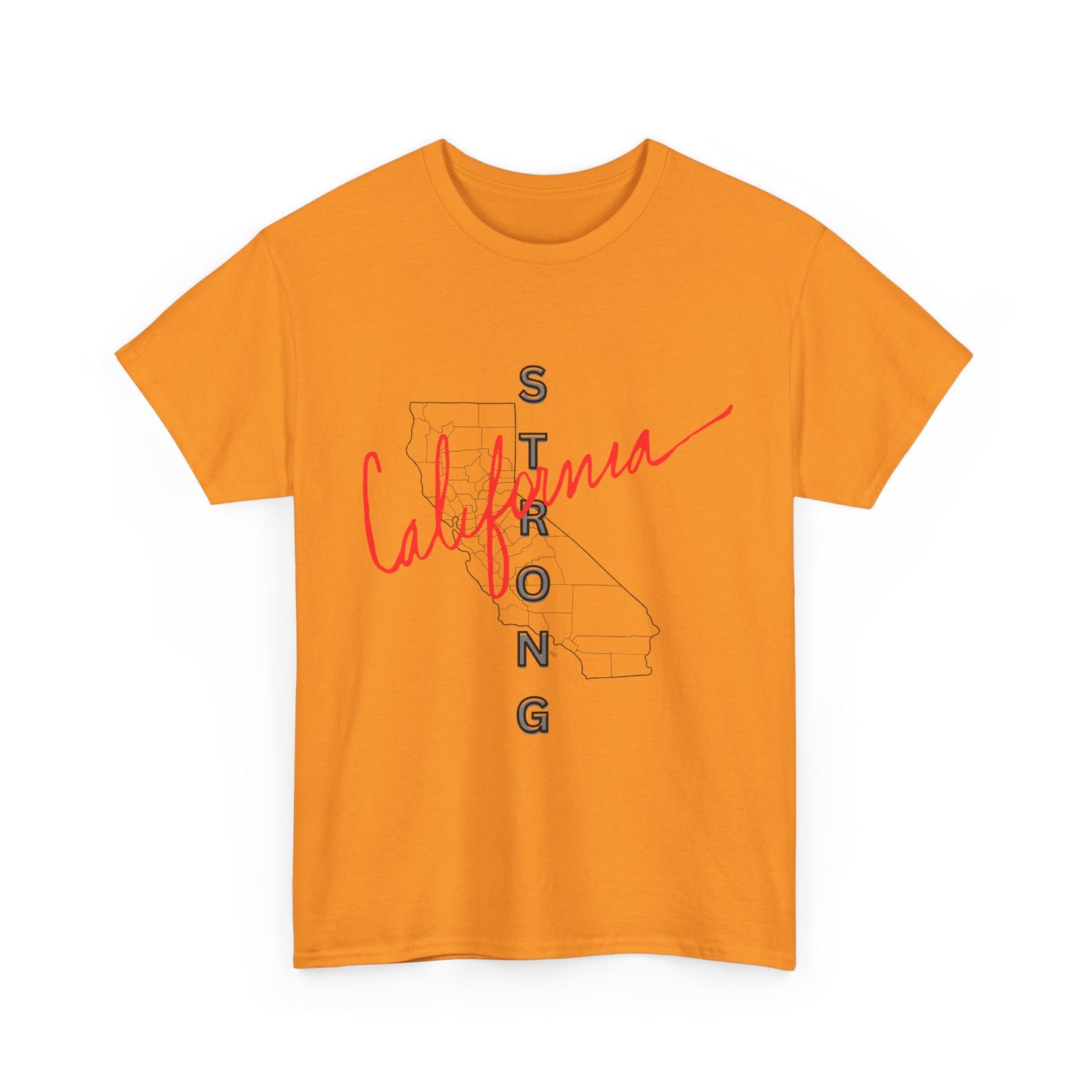 California is Strong, Standing up for California, California T-Shirt for Resilience, Californians are United and Resilient, We will Rebuild our Cities