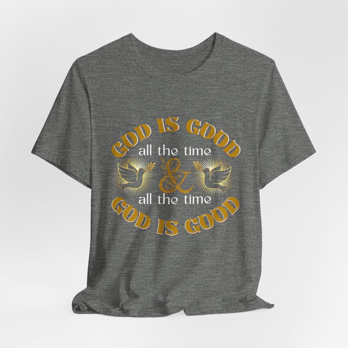 God is Good T-shirt, Christian Shirt's, Religious Shirts, Unisex Religious Shirts, Inspirational Shirts, God is Shirts for Men and Woman