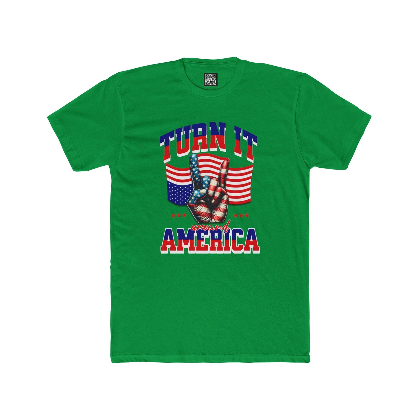Patriotic Unisex Cotton Crew Tee - "Turn It Around America," No Kings Protest T-Shirt, Stand for Democracy Shirt for Men and Women