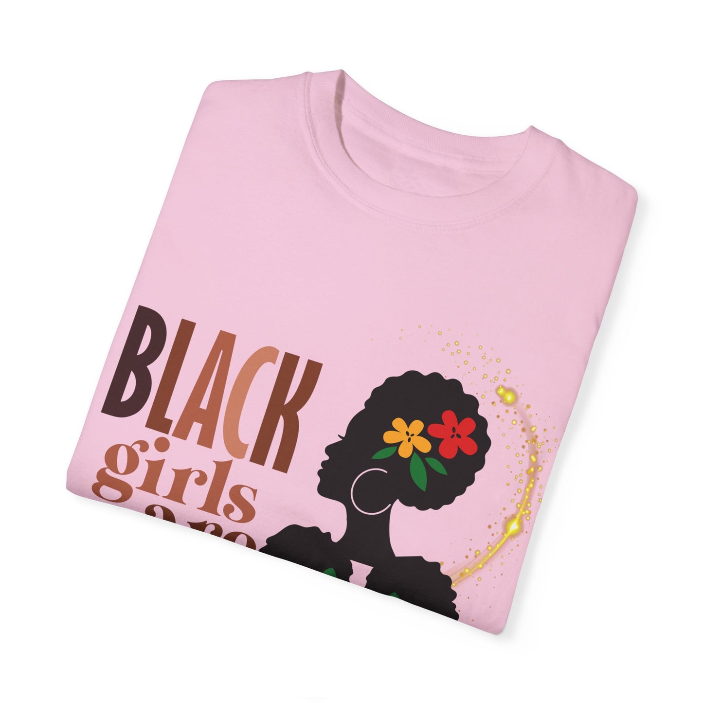 Black Girl Magic Unisex Garment-Dyed T-shirt, Mother's Day Gift, Matching Daughter T-shirt Sold Separately