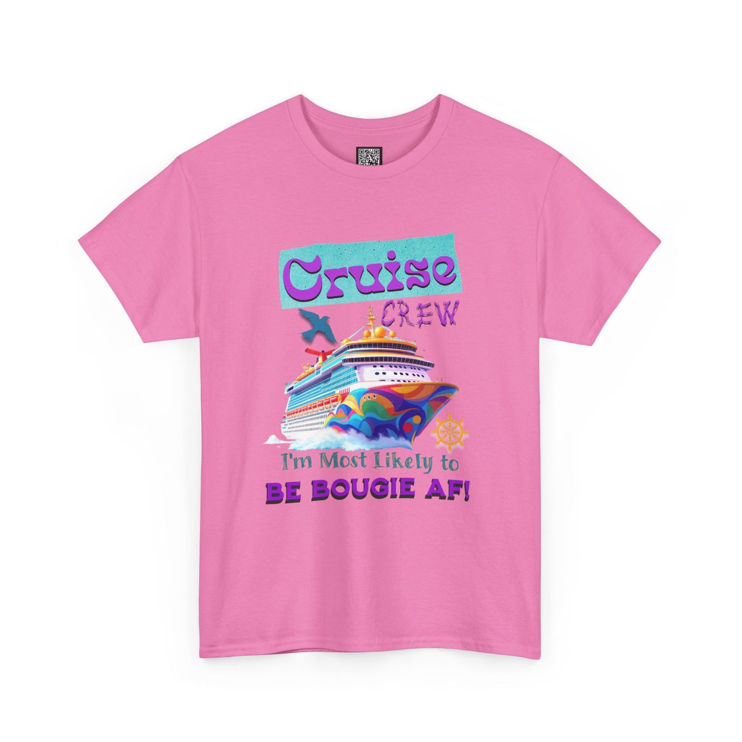 Cruise Crew Tee - I'm Most Likely to Be Bougie AF, Travel Shirt, Vacation Apparel, Cruise Outfits, Summer Fun Clothing for the Bougie Crew