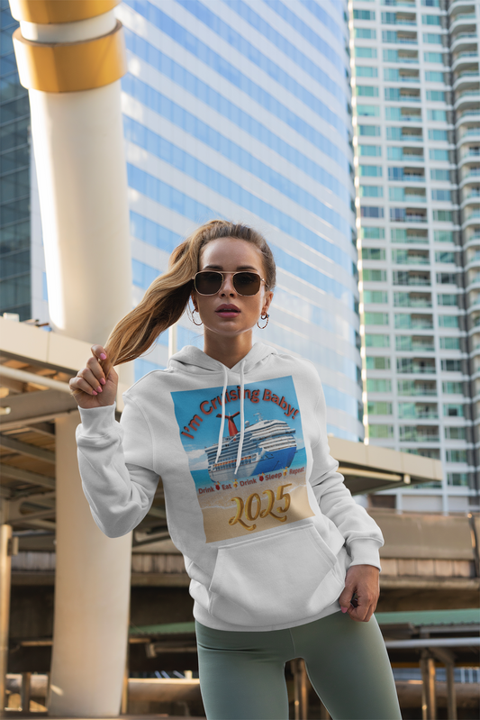 "I'm Cruising Baby 2025" Champion Hoodie, Men and Women Cruise Hoodie 2025, Bon Voyage Shirts 2025, Sailing Shirts