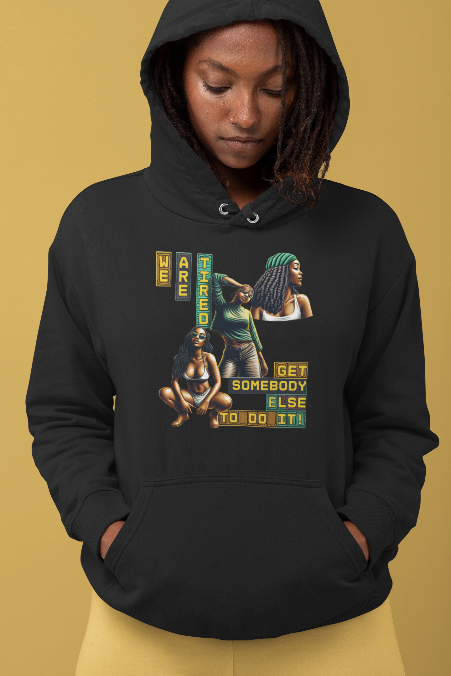 "We Are Tired." Get Somebody Else to Do It, 92% Black Women Shirt, Black Women Empowerment Shirt, Motivational Shirts for Black Women
