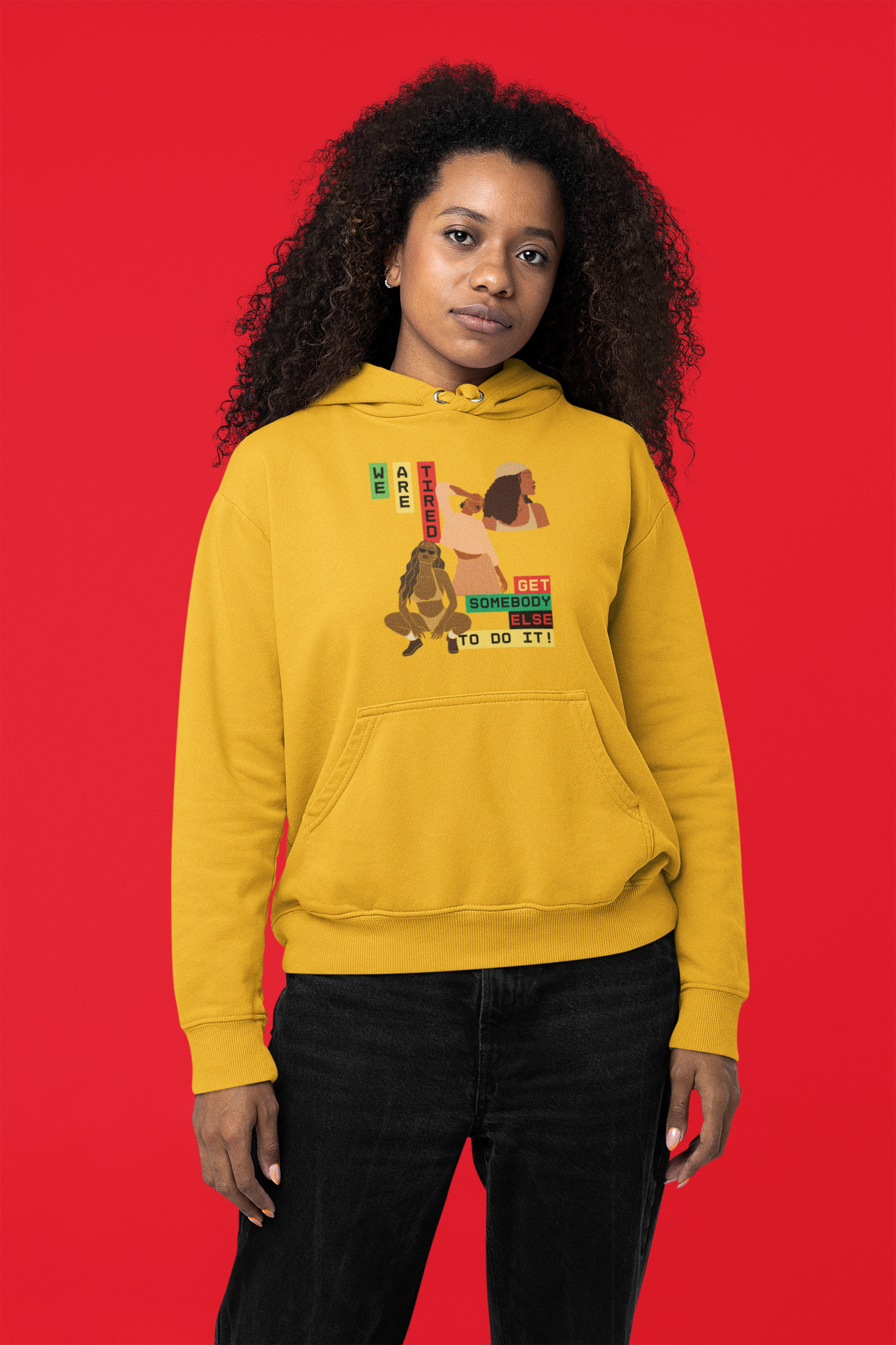"We Are Tired." Get Somebody Else to Do It, 92% Black Women Shirt, Black Women Empowerment Shirt, Motivational Shirts for Black Women